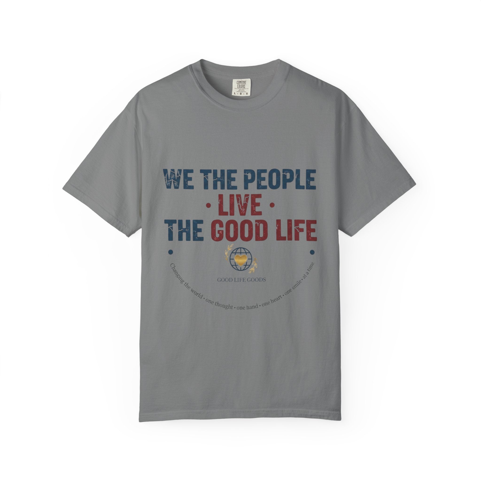 Live The Good Life T-Shirt — Vintage Globe Graphic Tee - Good Life Goods
