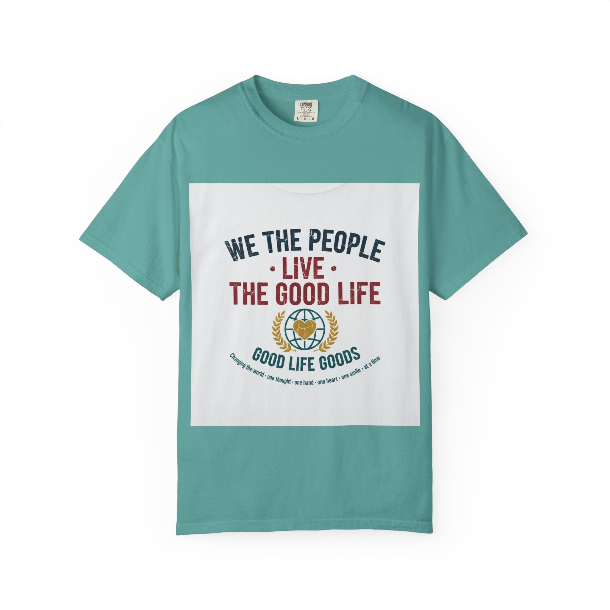 Live The Good Life T-Shirt — Vintage Globe Graphic Tee - Good Life Goods