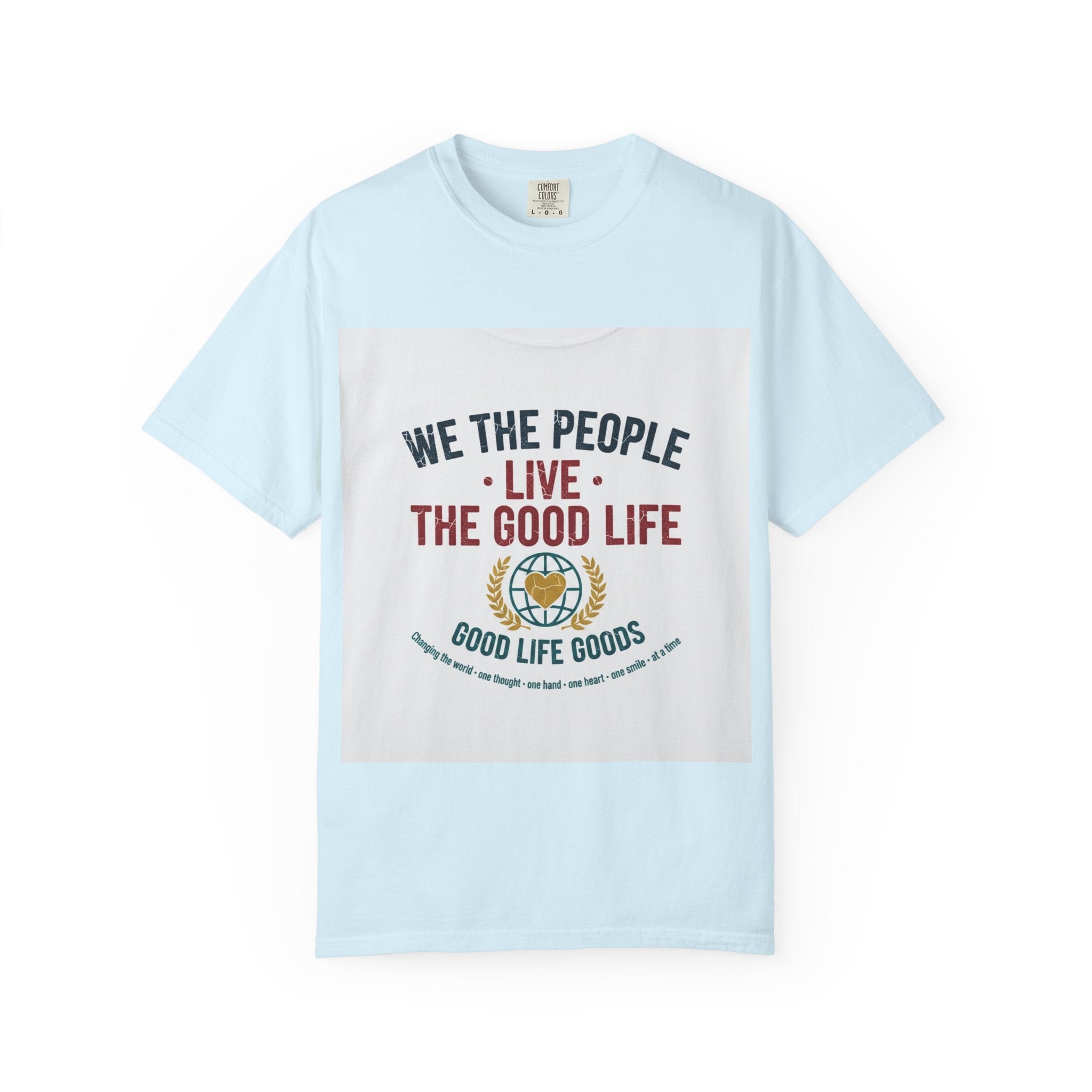 Live The Good Life T-Shirt — Vintage Globe Graphic Tee - Good Life Goods