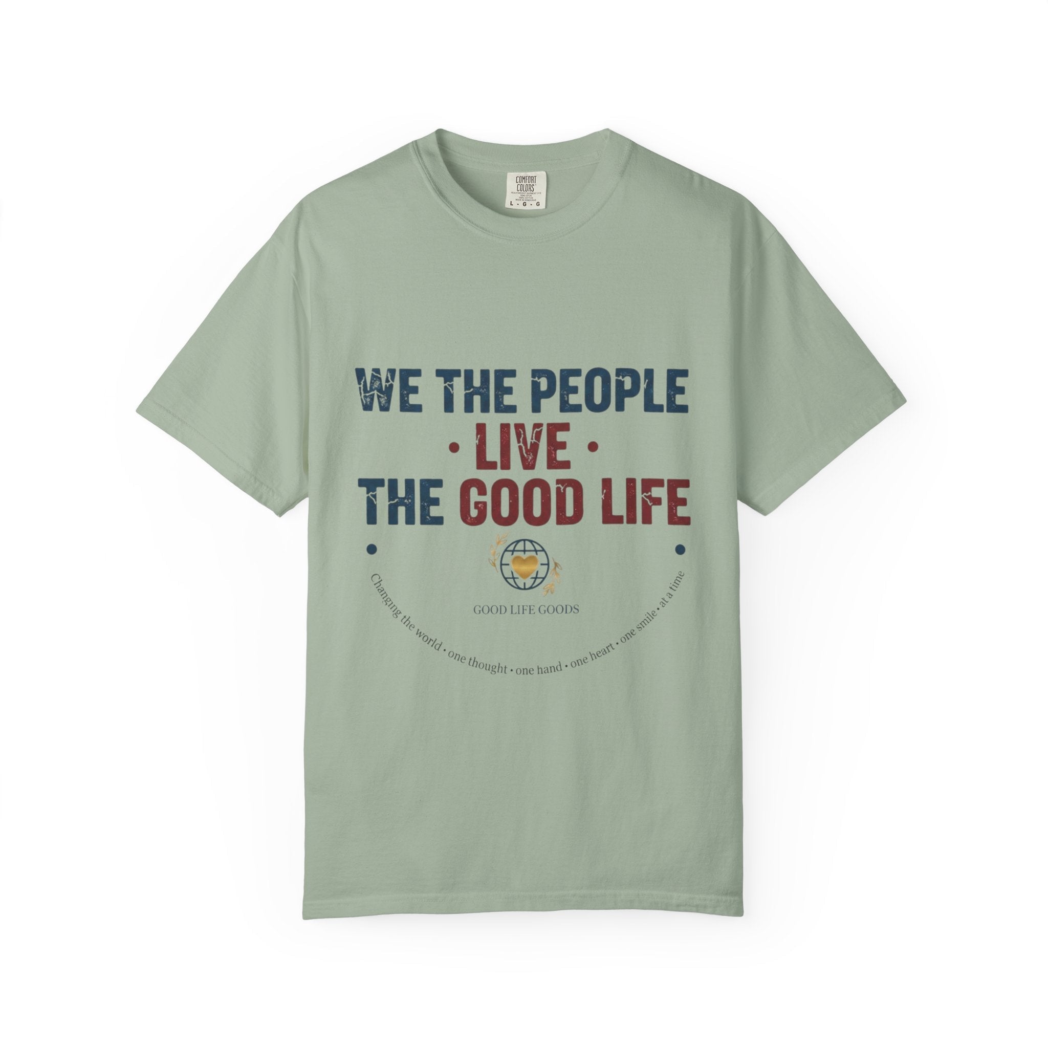Live The Good Life T-Shirt — Vintage Globe Graphic Tee - Good Life Goods