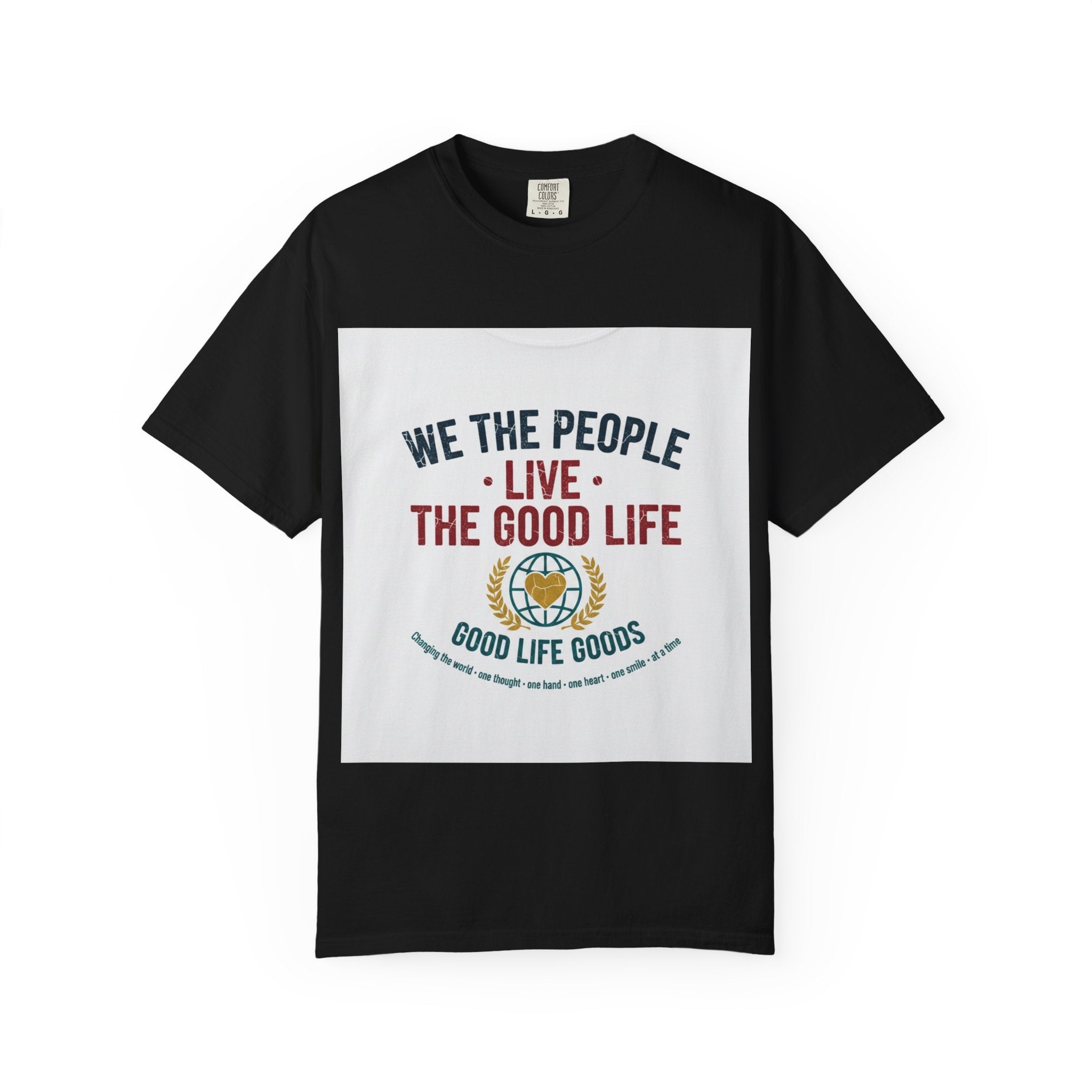 Live The Good Life T-Shirt — Vintage Globe Graphic Tee - Good Life Goods