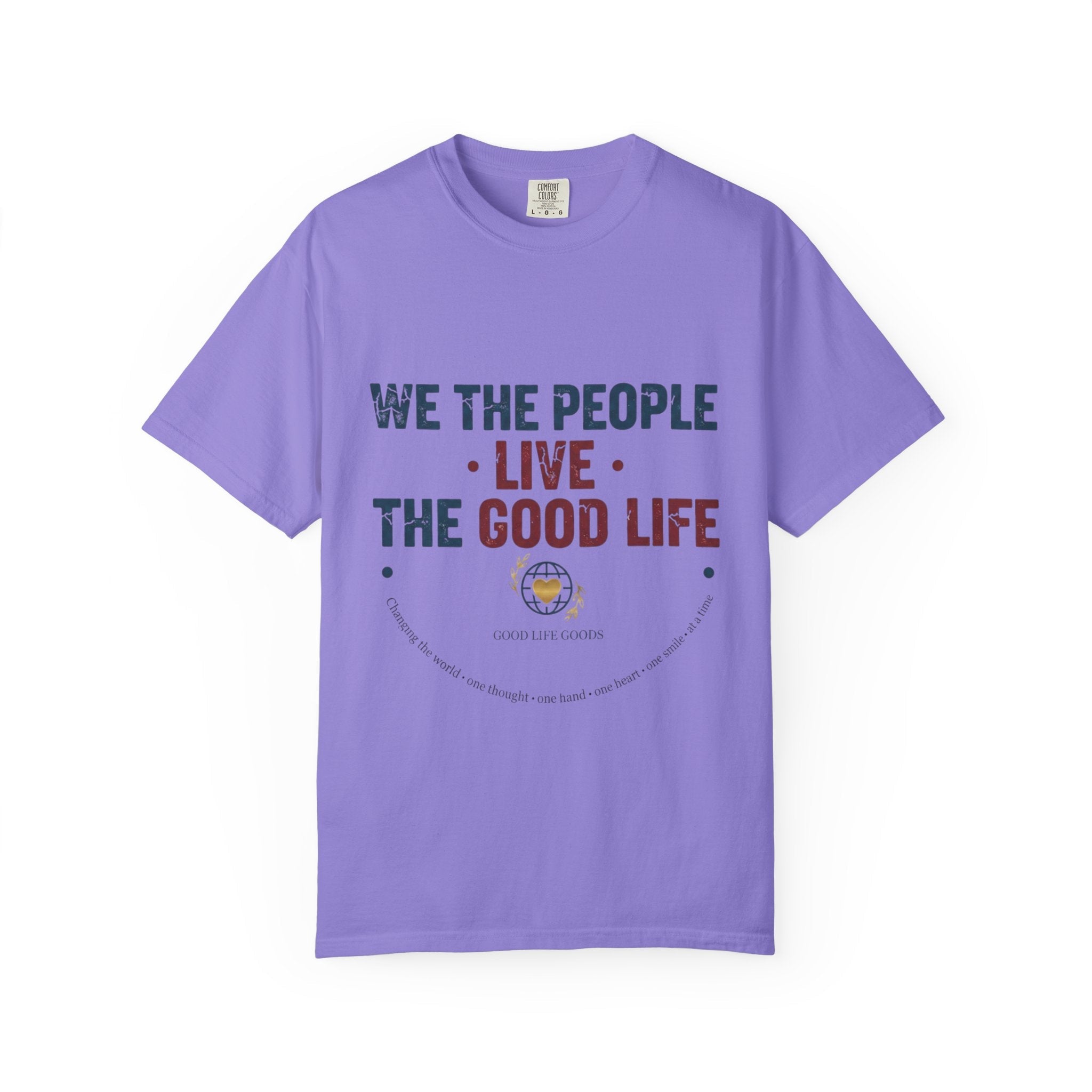 Live The Good Life T-Shirt — Vintage Globe Graphic Tee - Good Life Goods
