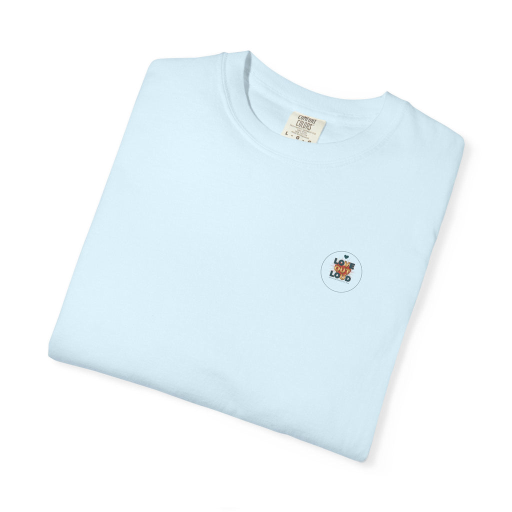Love Out Loud T-Shirt — Retro Bold Graphic Tee - Good Life Goods