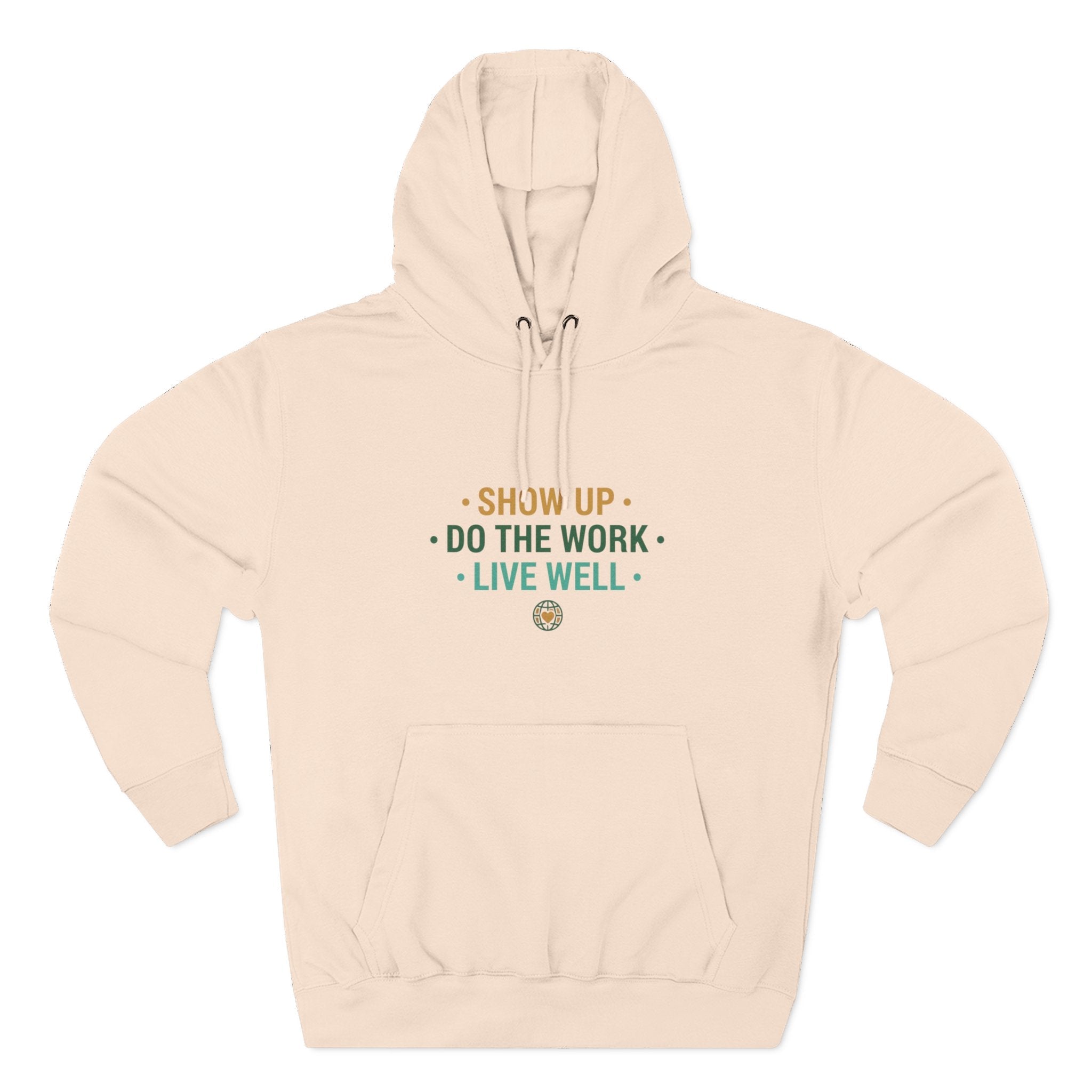 Motivational Mountain Hoodie - "Show Up • Do The Work • Live Well" - Good Life Goods