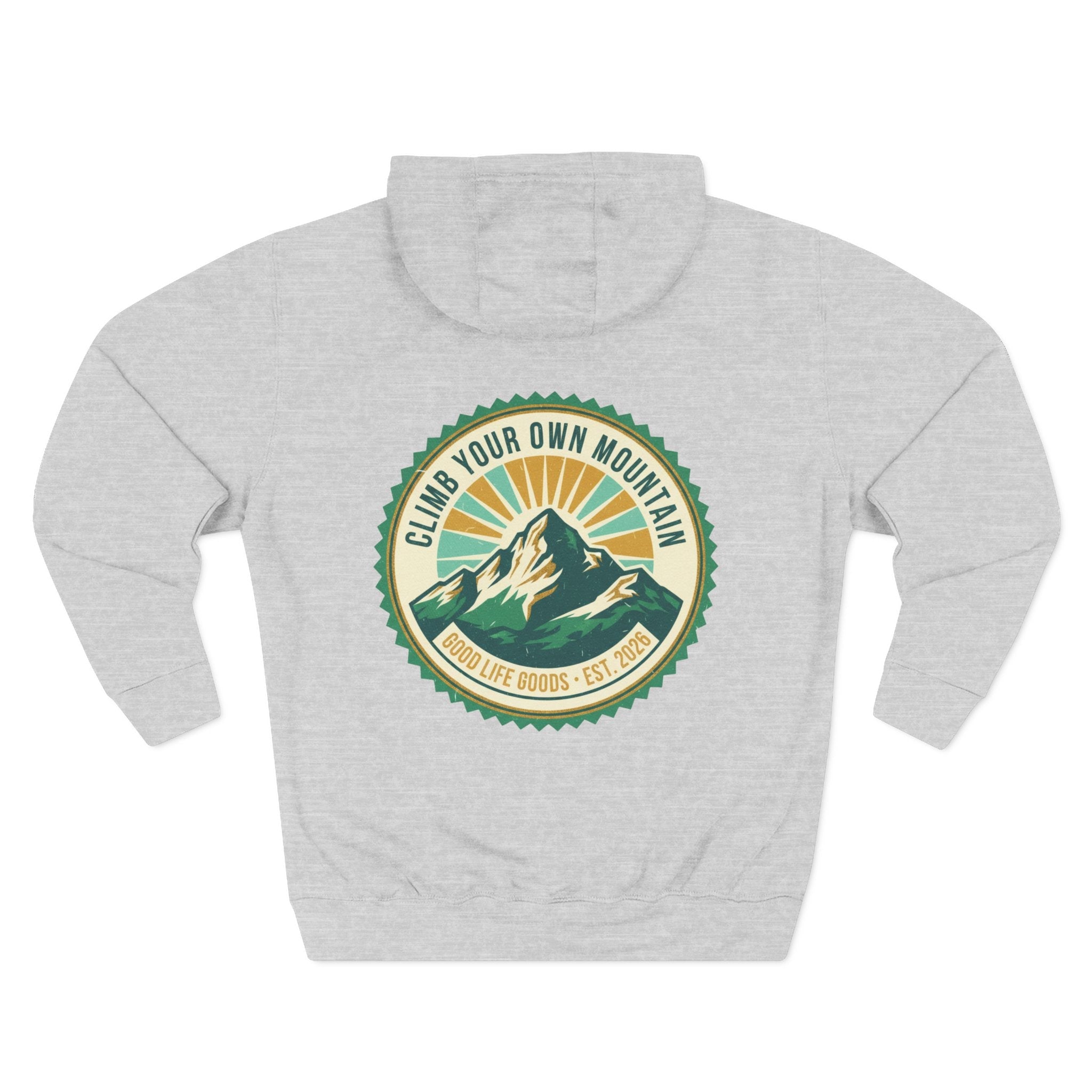 Motivational Mountain Hoodie - "Show Up • Do The Work • Live Well" - Good Life Goods