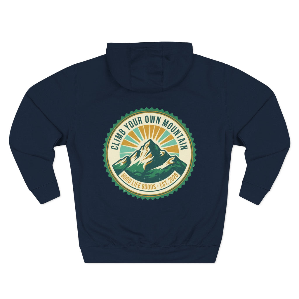 Motivational Mountain Hoodie - "Show Up • Do The Work • Live Well" - Good Life Goods