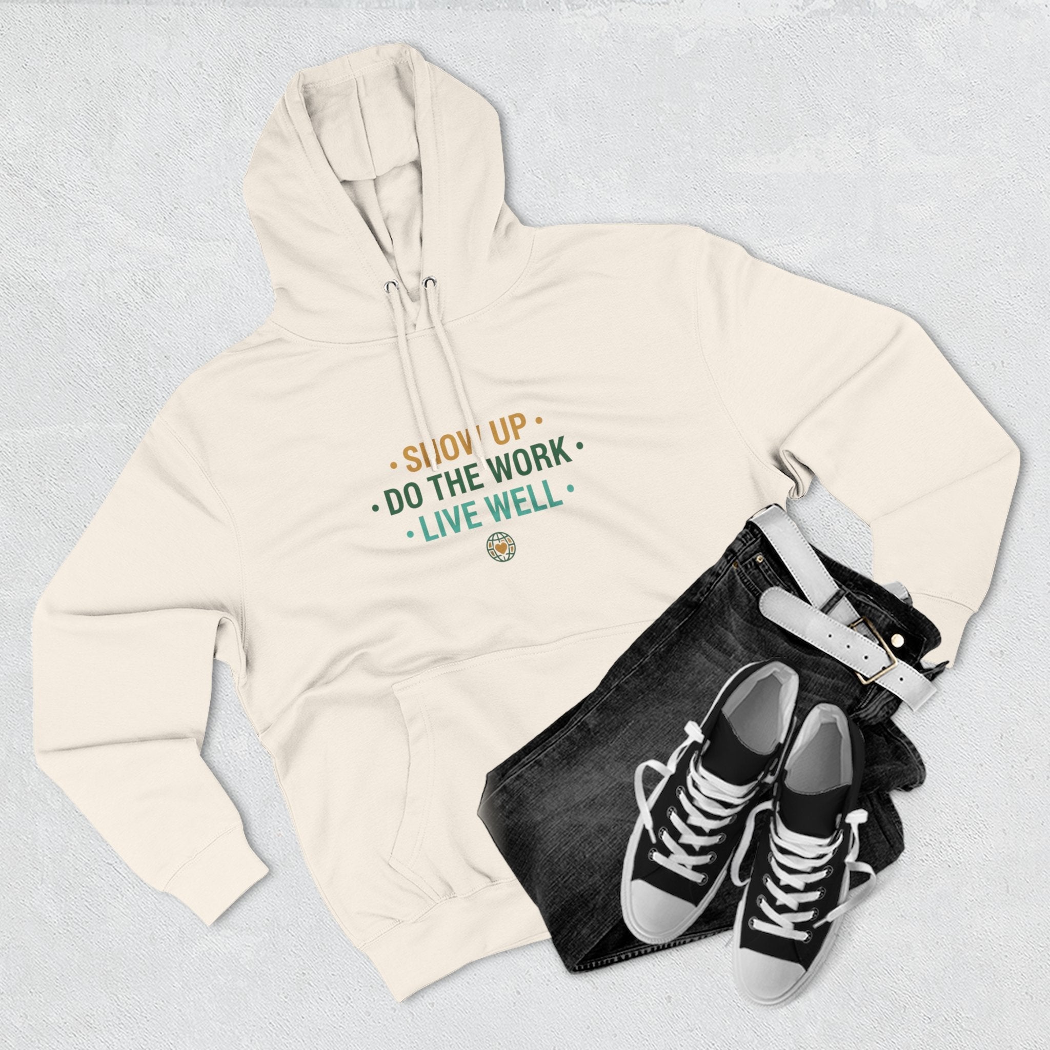 Motivational Mountain Hoodie - "Show Up • Do The Work • Live Well" - Good Life Goods