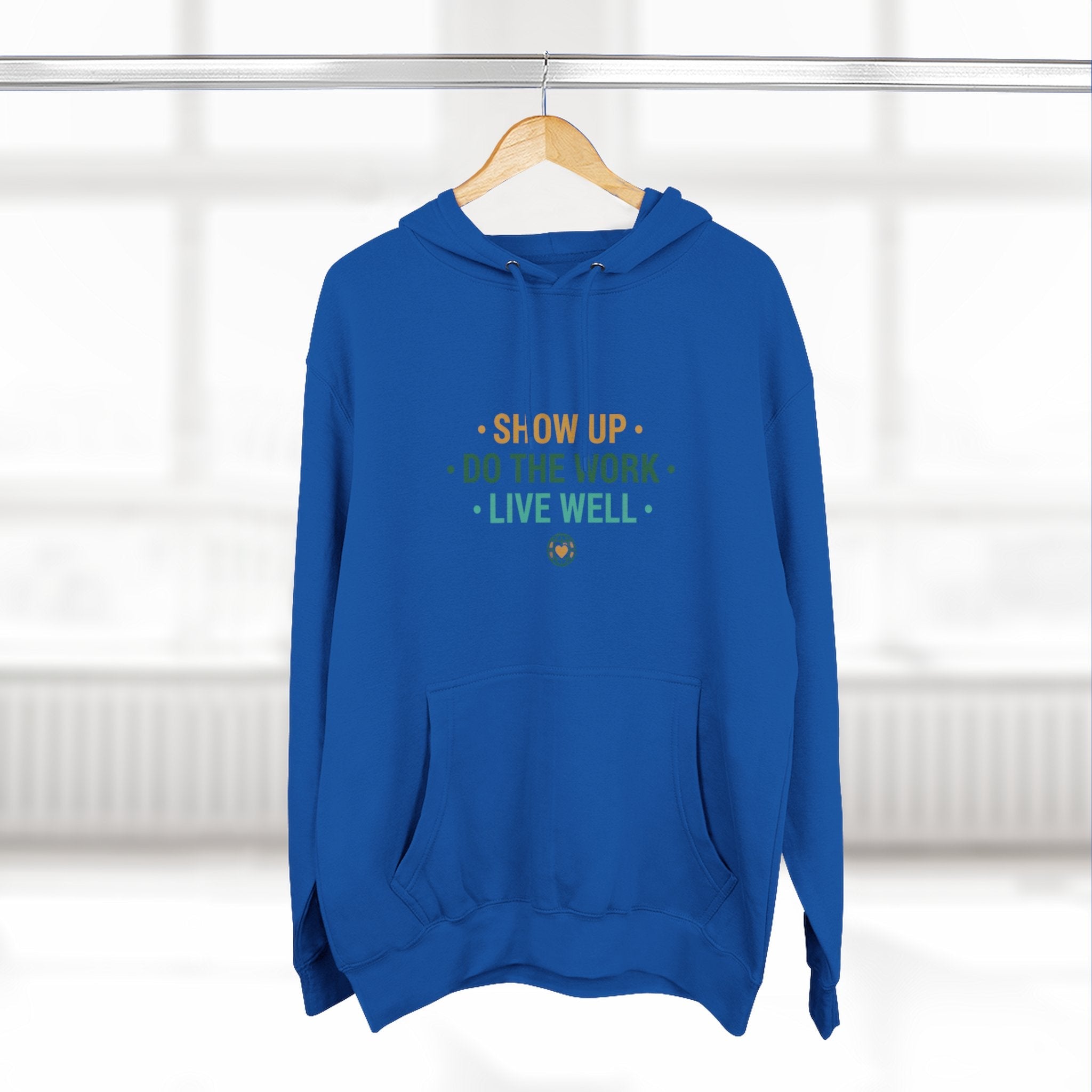 Motivational Mountain Hoodie - "Show Up • Do The Work • Live Well" - Good Life Goods
