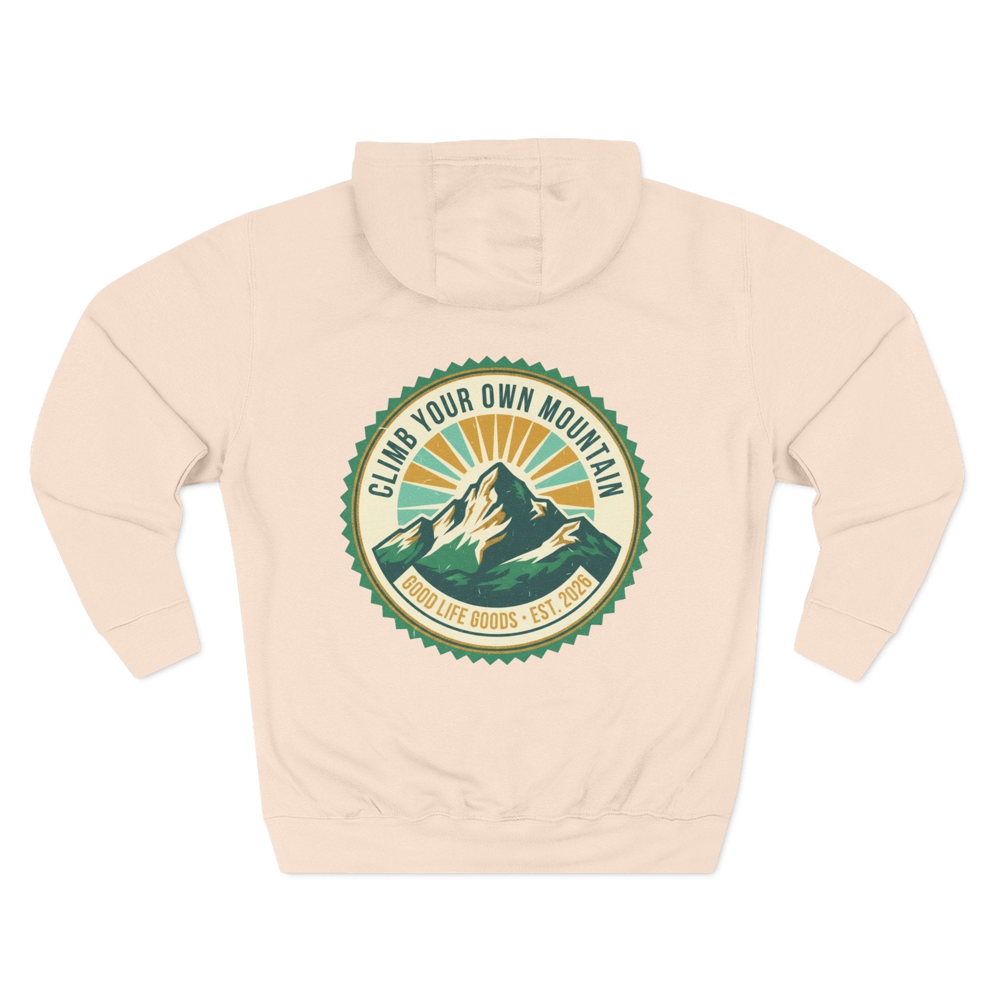 Motivational Mountain Hoodie - "Show Up • Do The Work • Live Well" - Good Life Goods