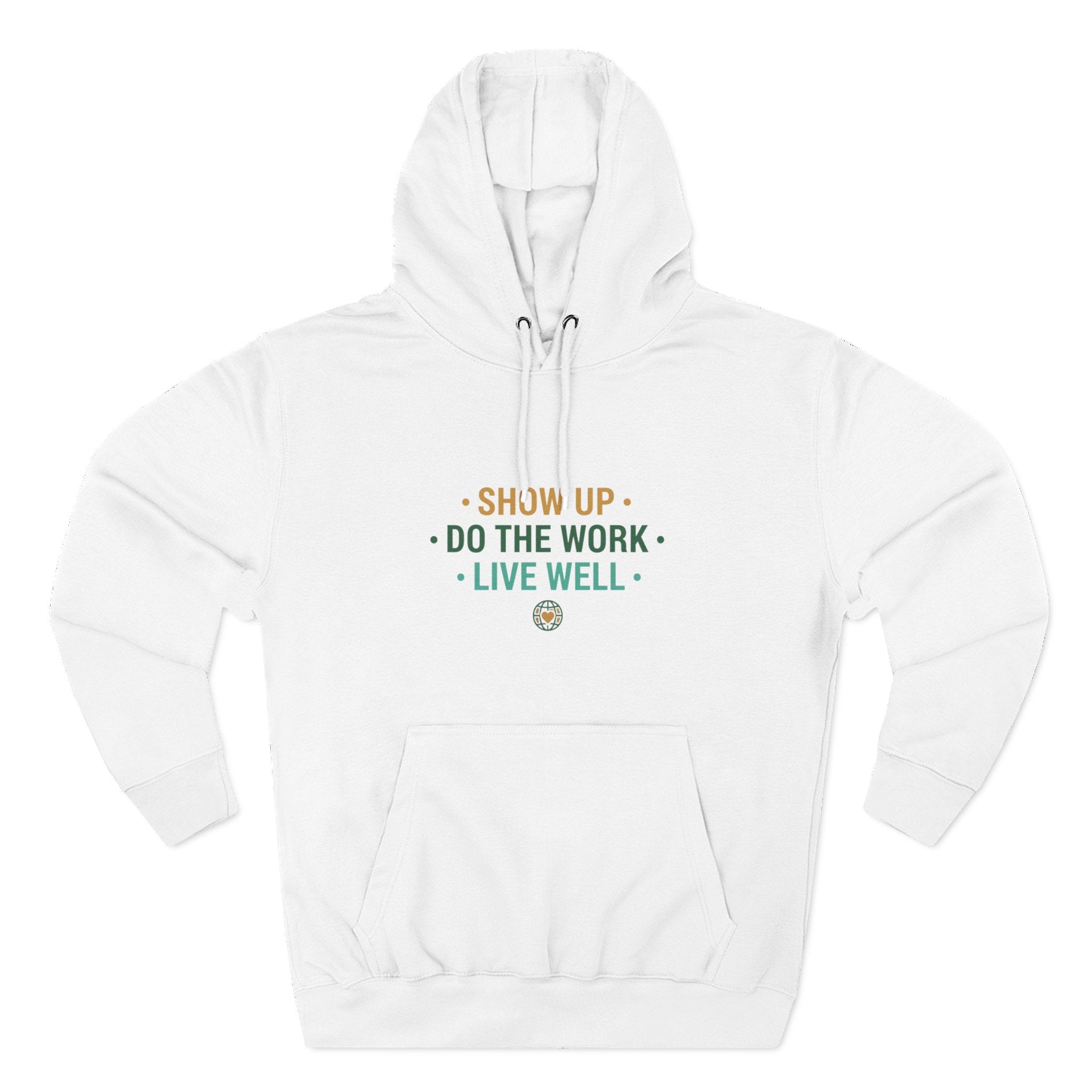 Motivational Mountain Hoodie - "Show Up • Do The Work • Live Well" - Good Life Goods
