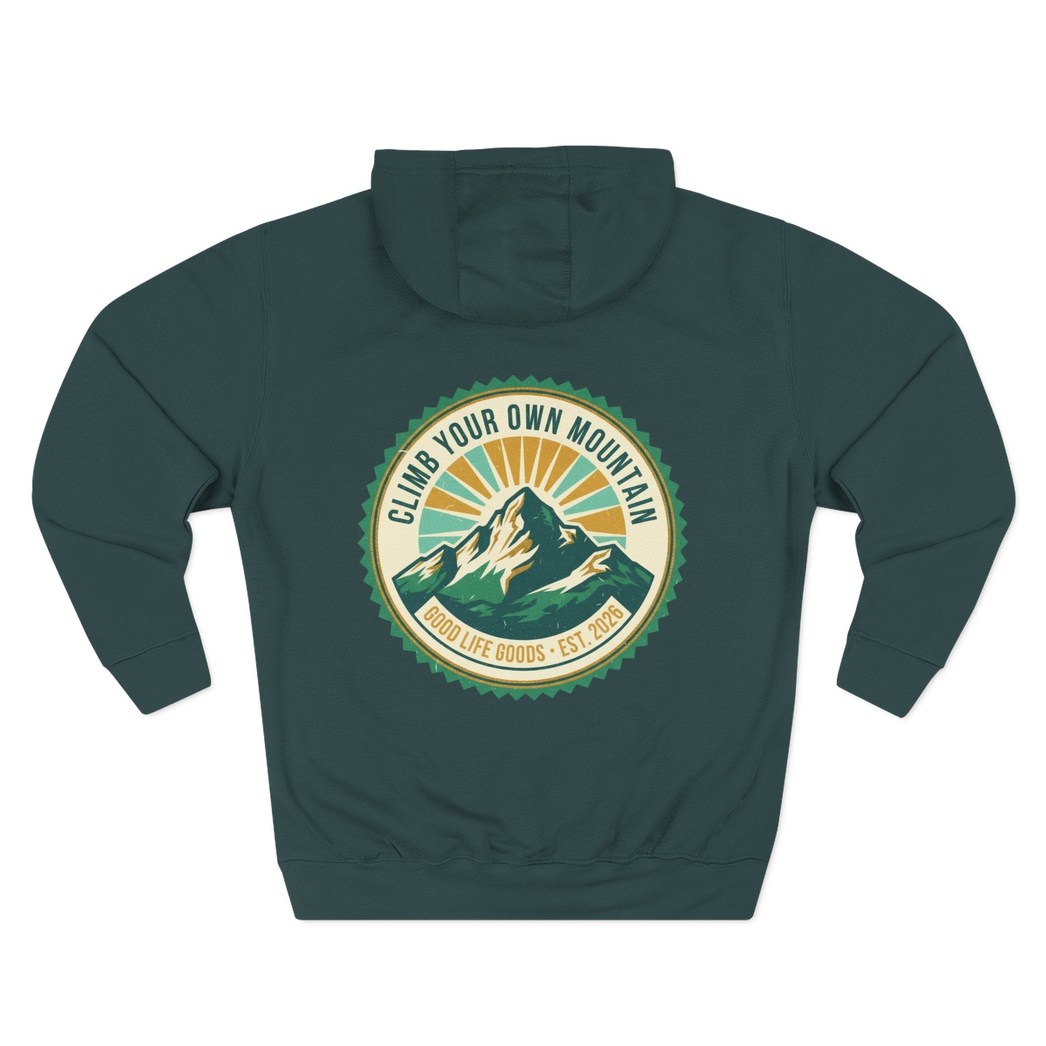 Motivational Mountain Hoodie - "Show Up • Do The Work • Live Well" - Good Life Goods