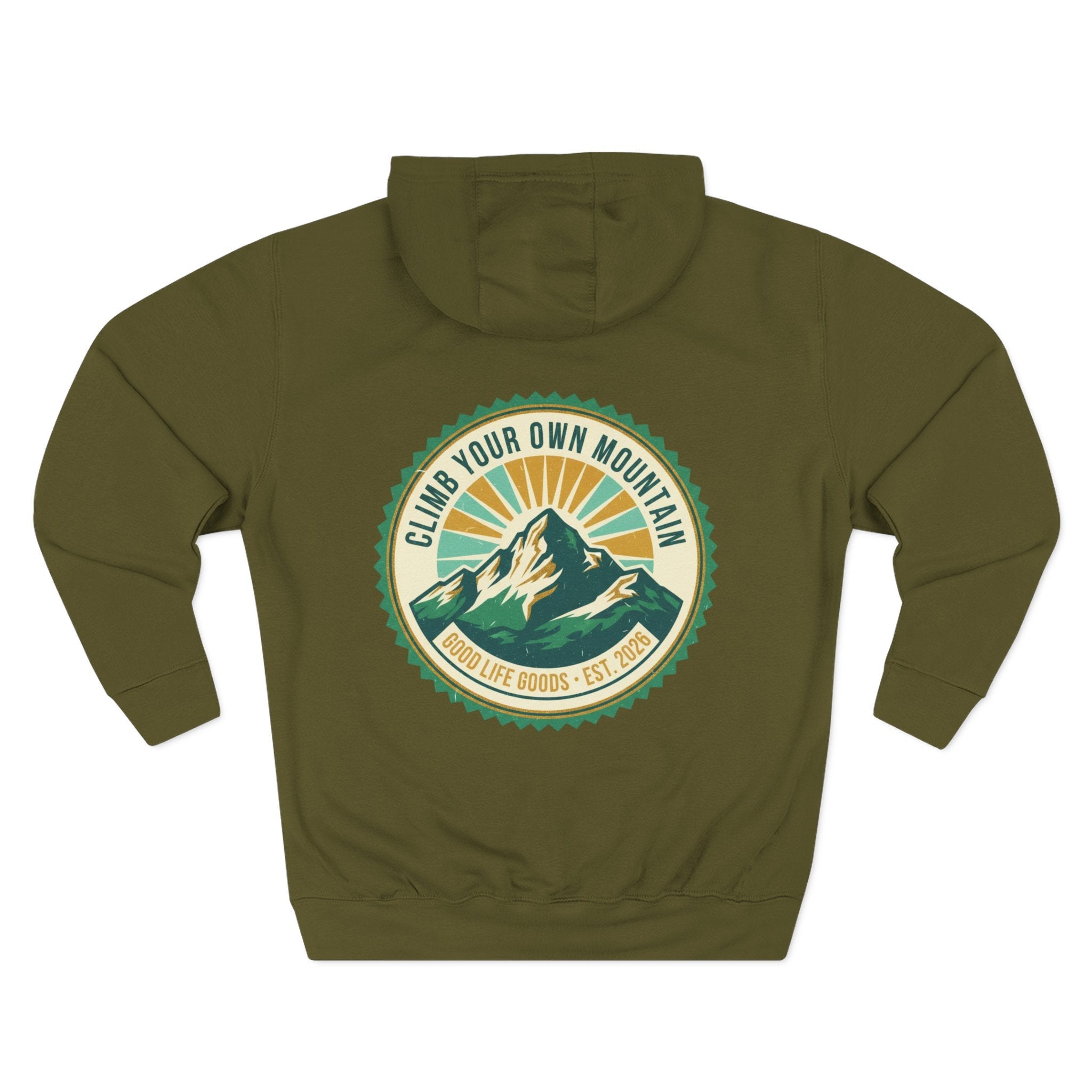 Motivational Mountain Hoodie - "Show Up • Do The Work • Live Well" - Good Life Goods