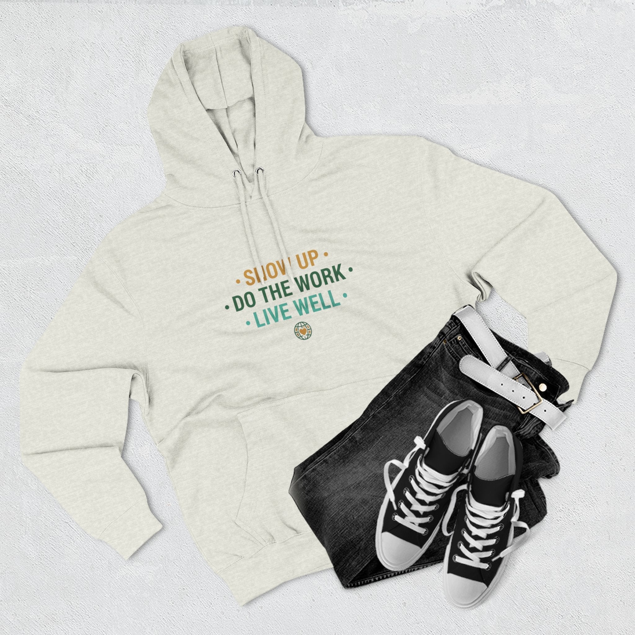 Motivational Mountain Hoodie - "Show Up • Do The Work • Live Well" - Good Life Goods
