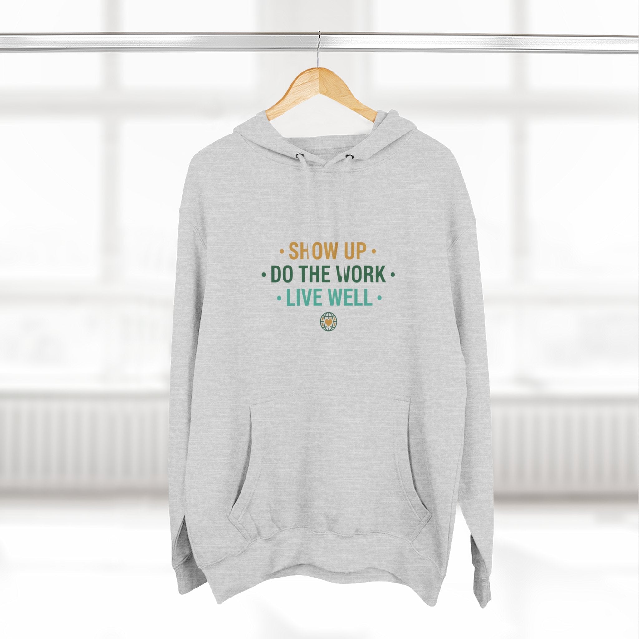 Motivational Mountain Hoodie - "Show Up • Do The Work • Live Well" - Good Life Goods