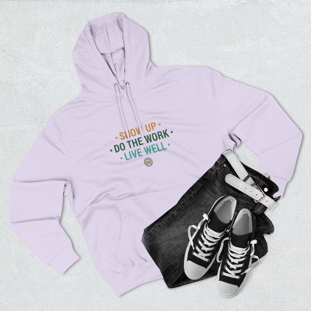 Motivational Mountain Hoodie - "Show Up • Do The Work • Live Well" - Good Life Goods