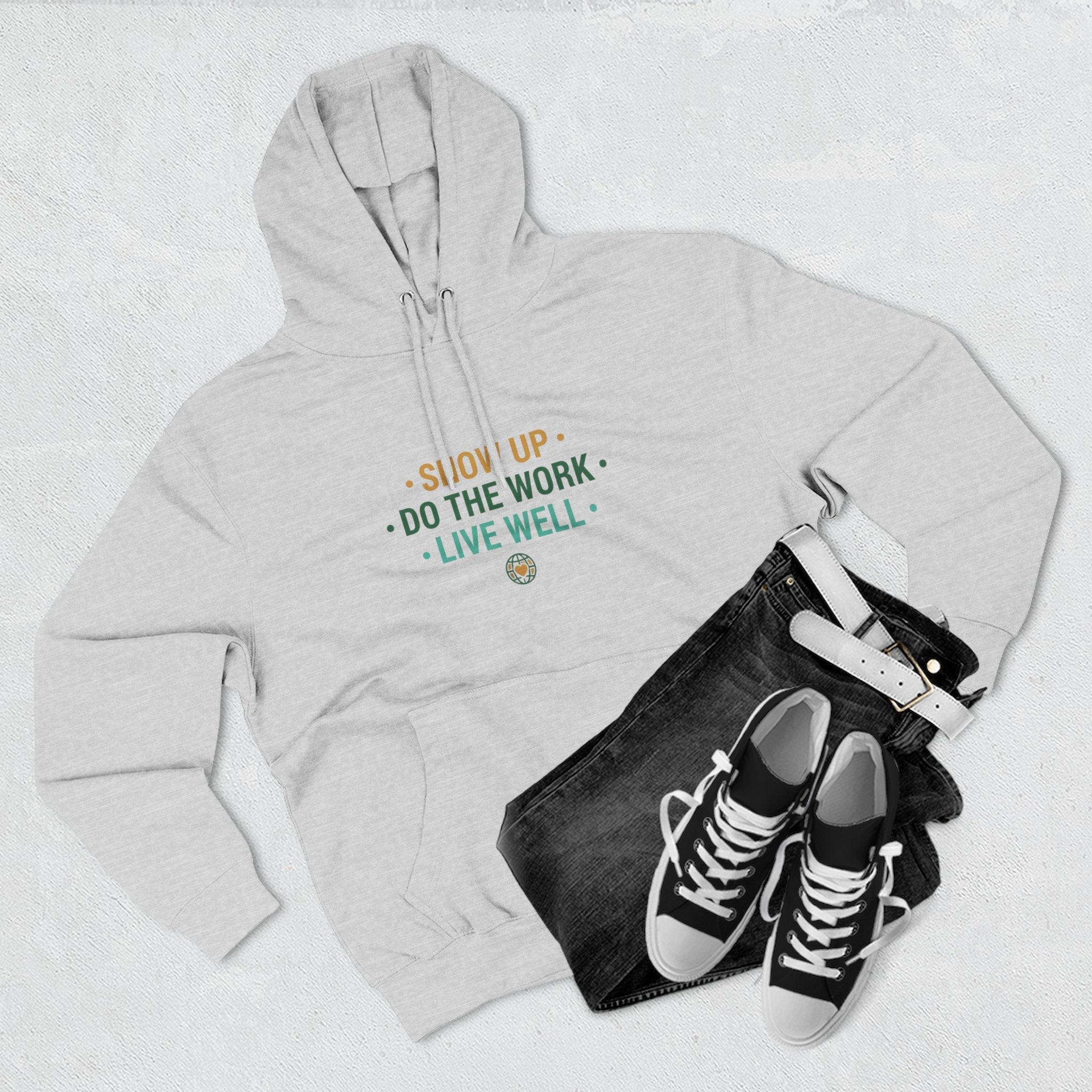 Motivational Mountain Hoodie - "Show Up • Do The Work • Live Well" - Good Life Goods