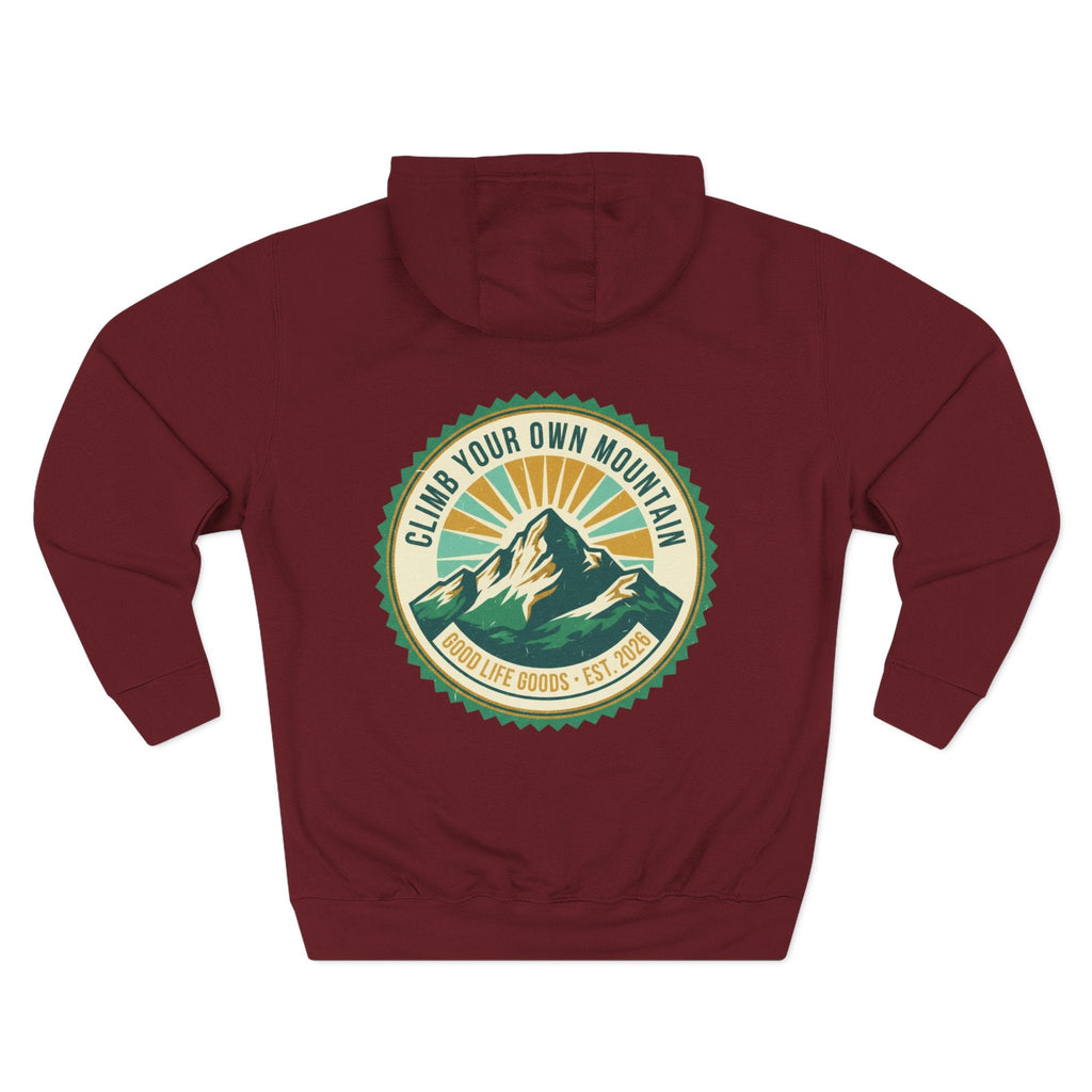 Motivational Mountain Hoodie - "Show Up • Do The Work • Live Well" - Good Life Goods