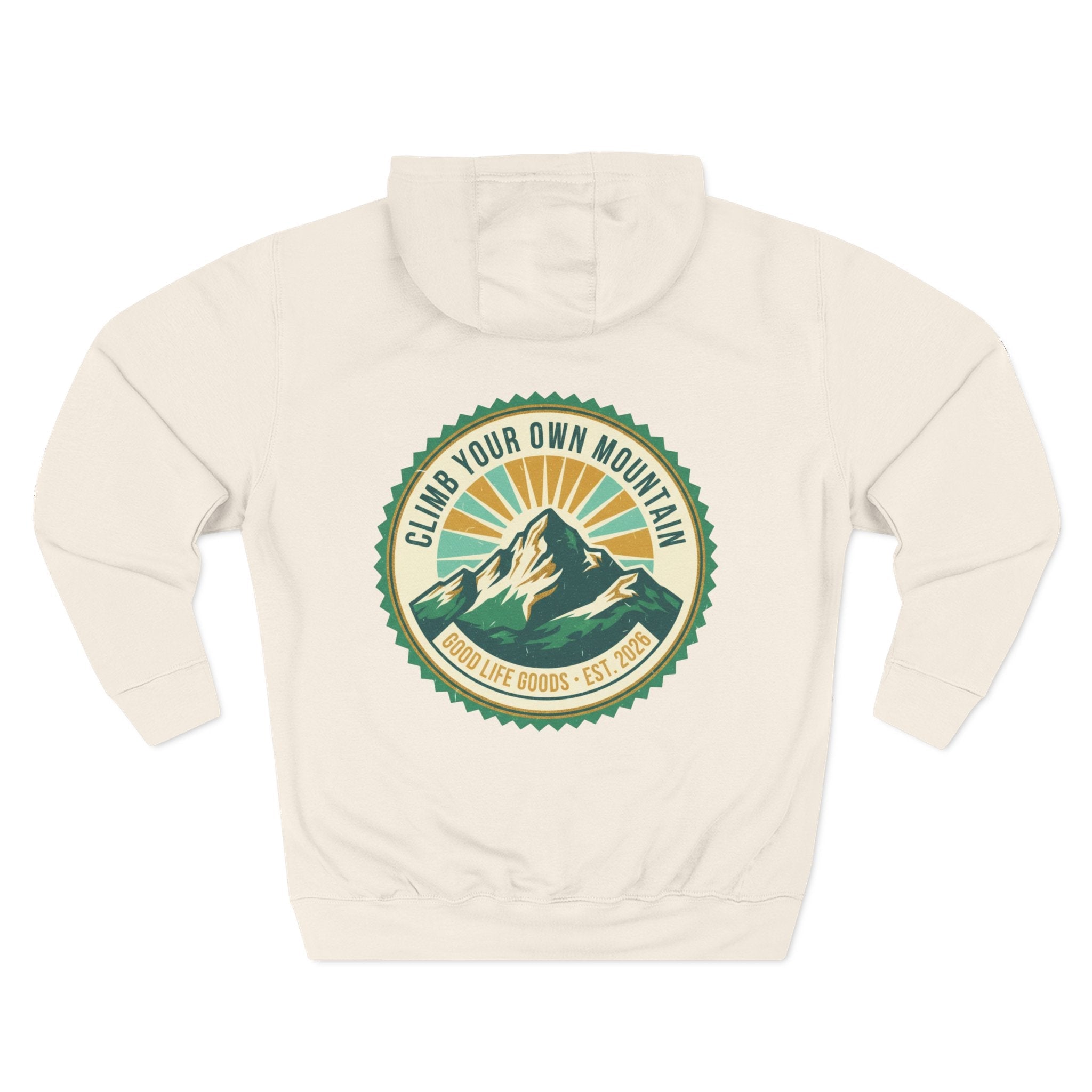 Motivational Mountain Hoodie - "Show Up • Do The Work • Live Well" - Good Life Goods