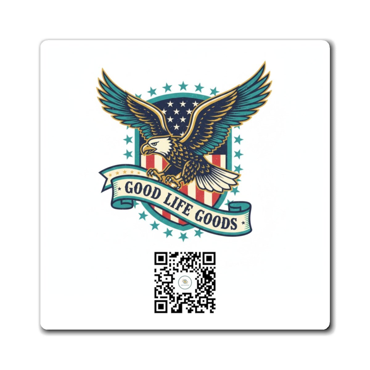 Patriotic Eagle Magnet - "Good Life Goods" QR Code Refrigerator Magnet - Good Life Goods