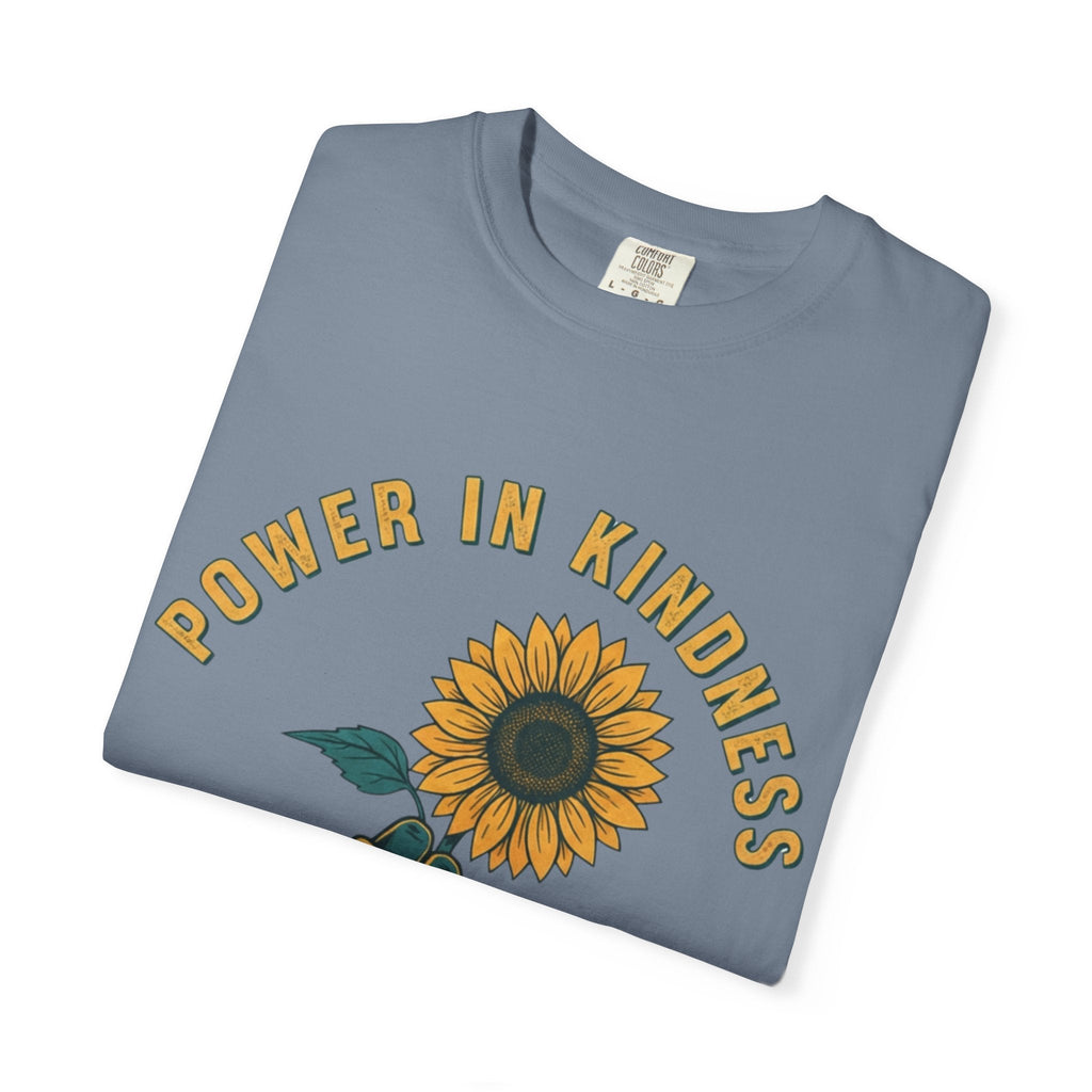 Power in Kindness Sunflower T-Shirt — Good Life Goods Graphic Tee - Good Life Goods