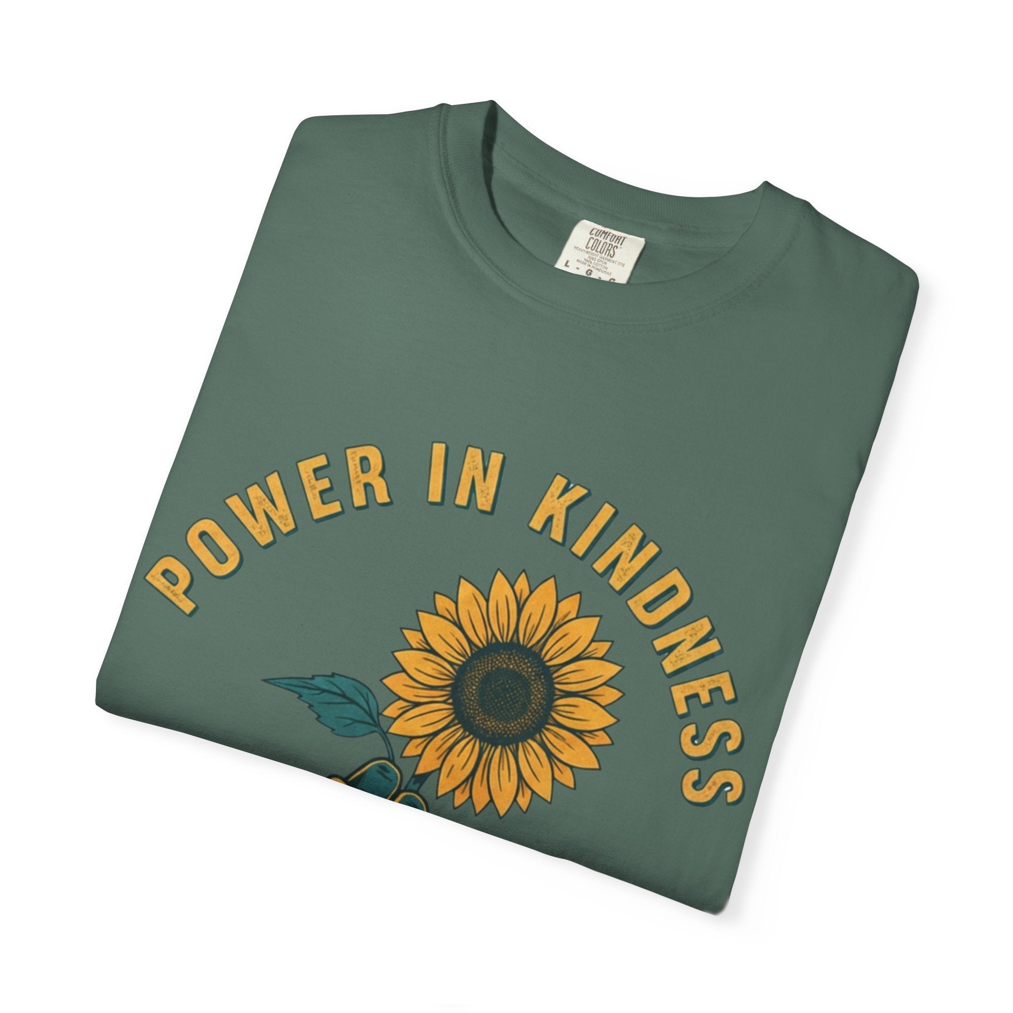 Power in Kindness Sunflower T-Shirt — Good Life Goods Graphic Tee - Good Life Goods