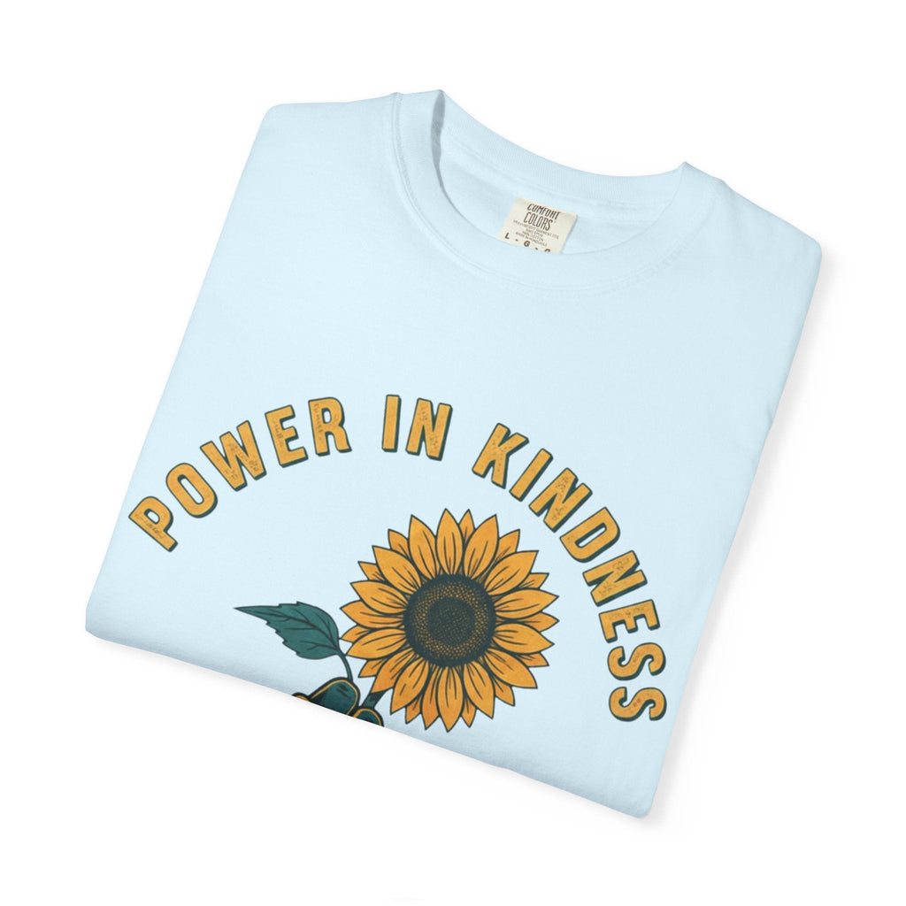 Power in Kindness Sunflower T-Shirt — Good Life Goods Graphic Tee - Good Life Goods