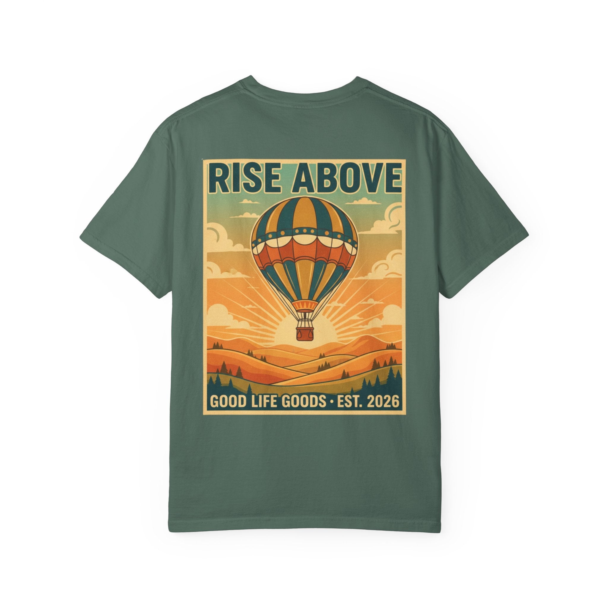 Rise Above Hot Air Balloon T-Shirt — Vintage Adventure Graphic Tee - Good Life Goods