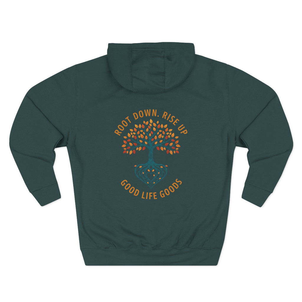 Root Down. Rise Up. Tree Hoodie — Good Life Goods - Good Life Goods