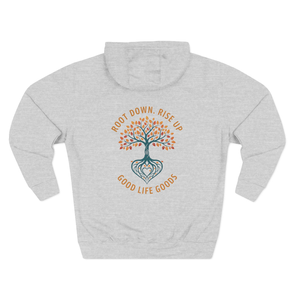 Root Down. Rise Up. Tree Hoodie — Good Life Goods - Good Life Goods