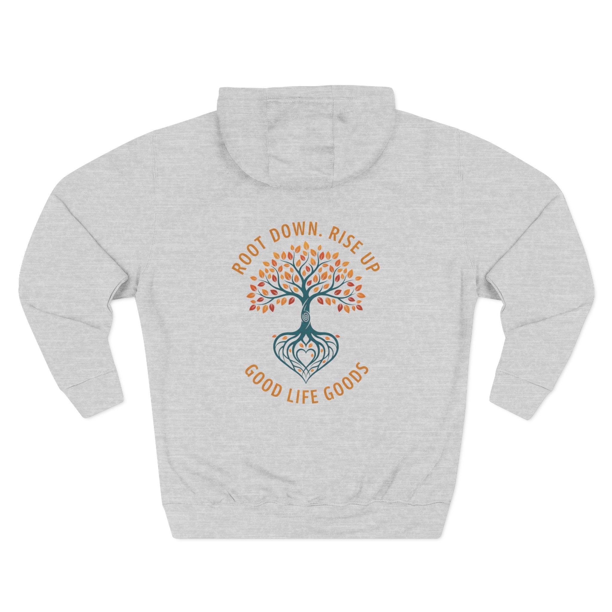 Root Down. Rise Up. Tree Hoodie — Good Life Goods - Good Life Goods