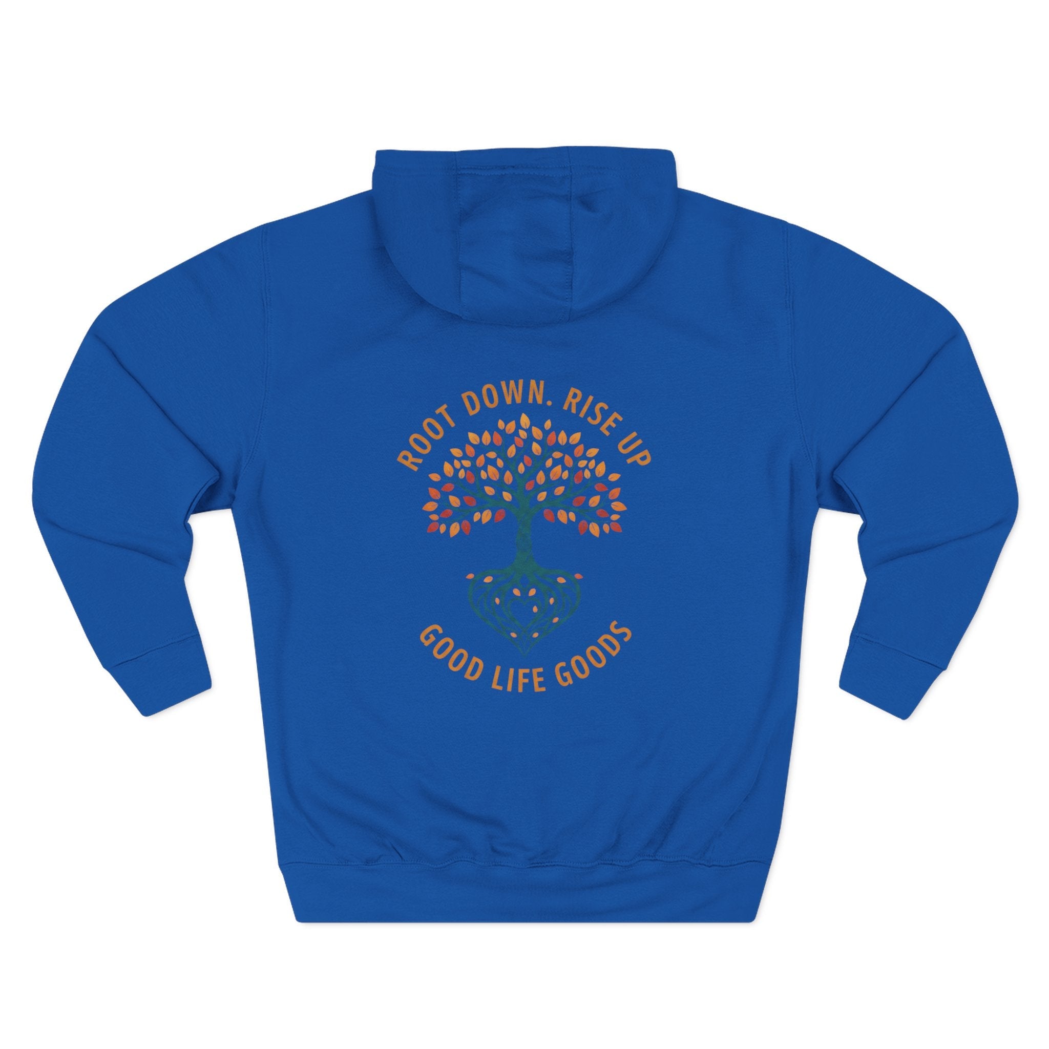Root Down. Rise Up. Tree Hoodie — Good Life Goods - Good Life Goods