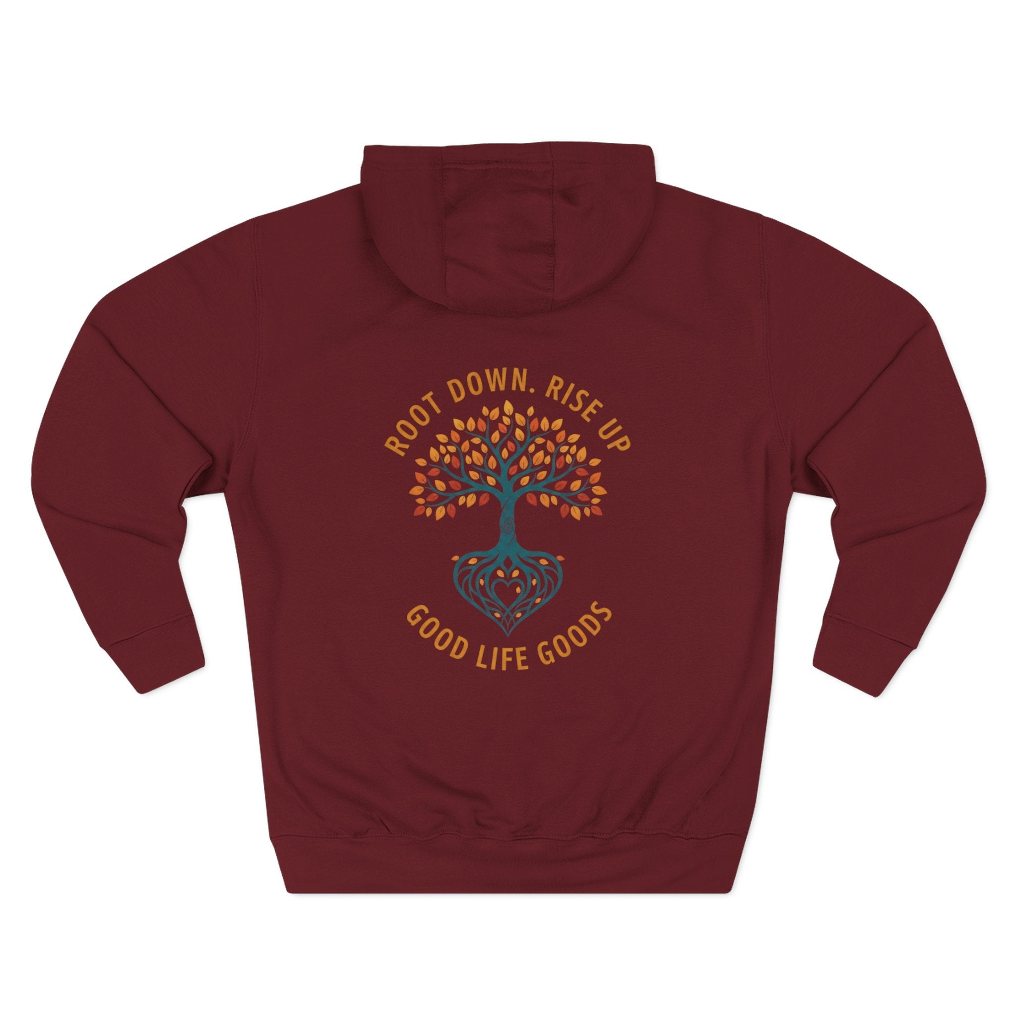Root Down. Rise Up. Tree Hoodie — Good Life Goods - Good Life Goods