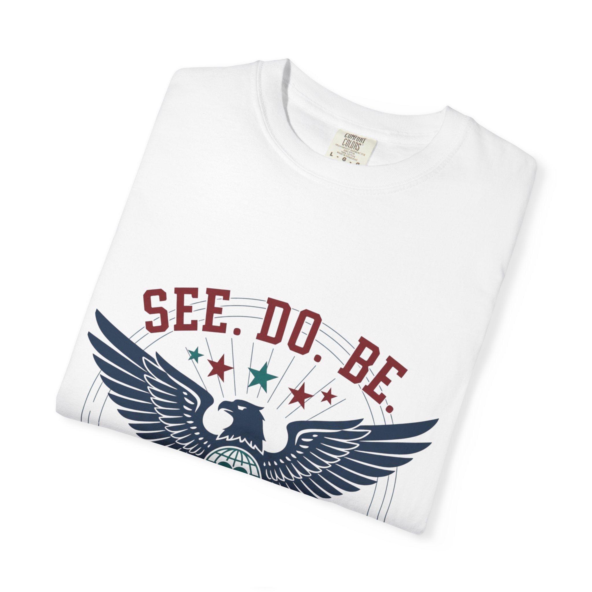 SEE. DO. BE. Eagle Graphic T-Shirt — Vintage Patriot Americana Tee - Good Life Goods