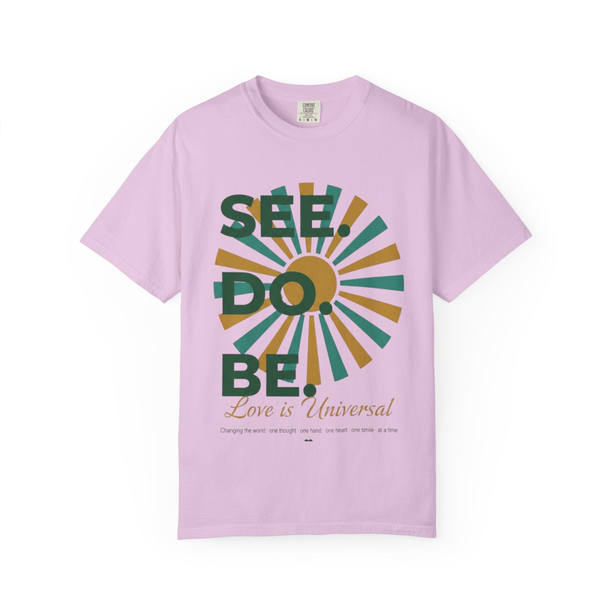 SEE. DO. BE. Garment-Dyed Comfort Colors Tee - Good Life Goods