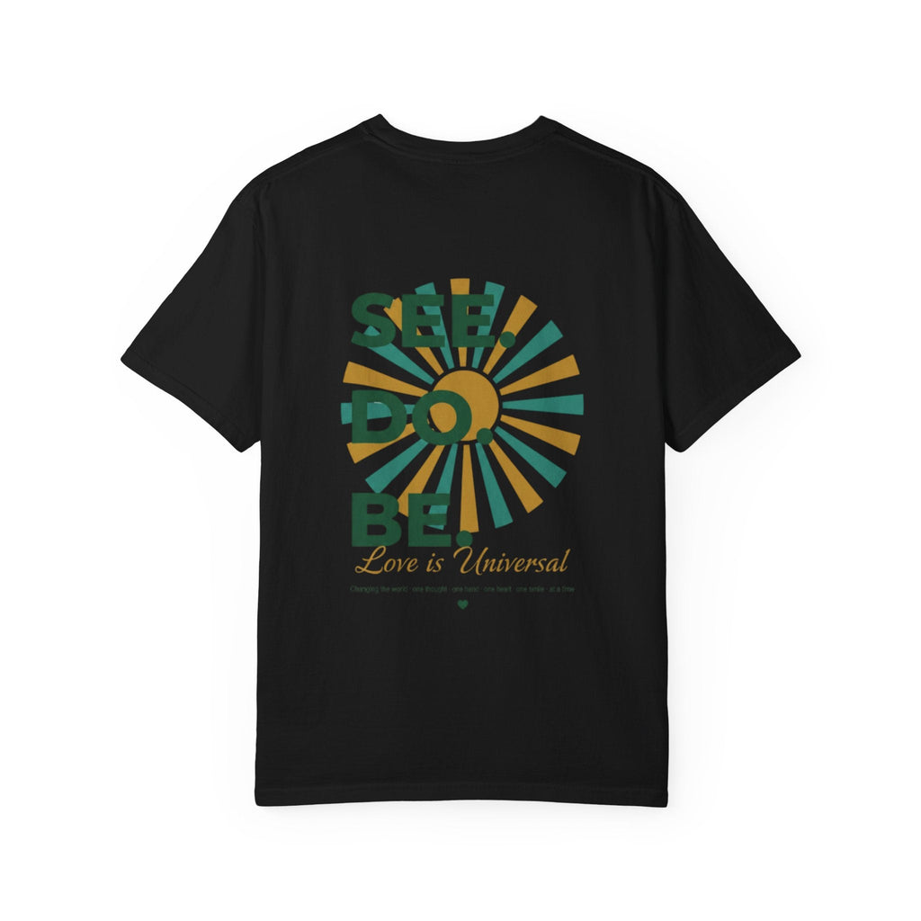 SEE. DO. BE. Garment-Dyed Comfort Colors Tee - Good Life Goods