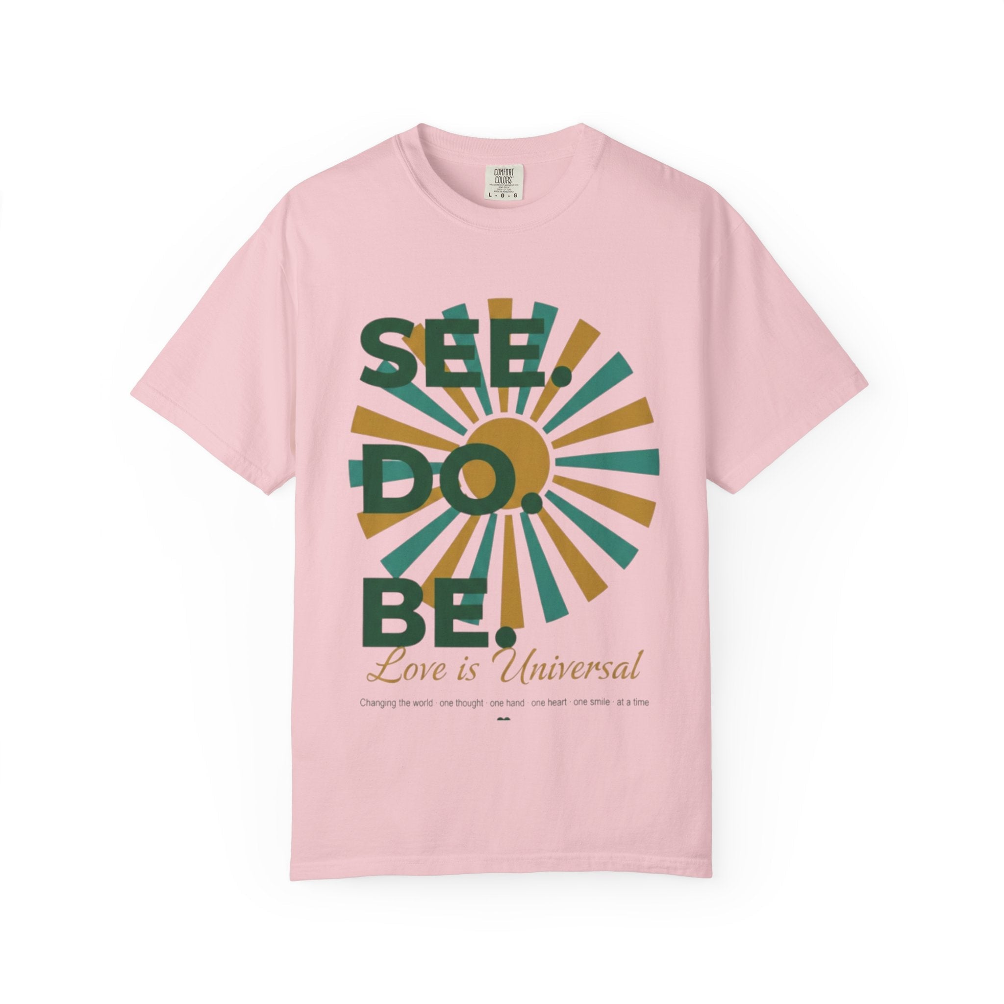 SEE. DO. BE. Garment-Dyed Comfort Colors Tee - Good Life Goods