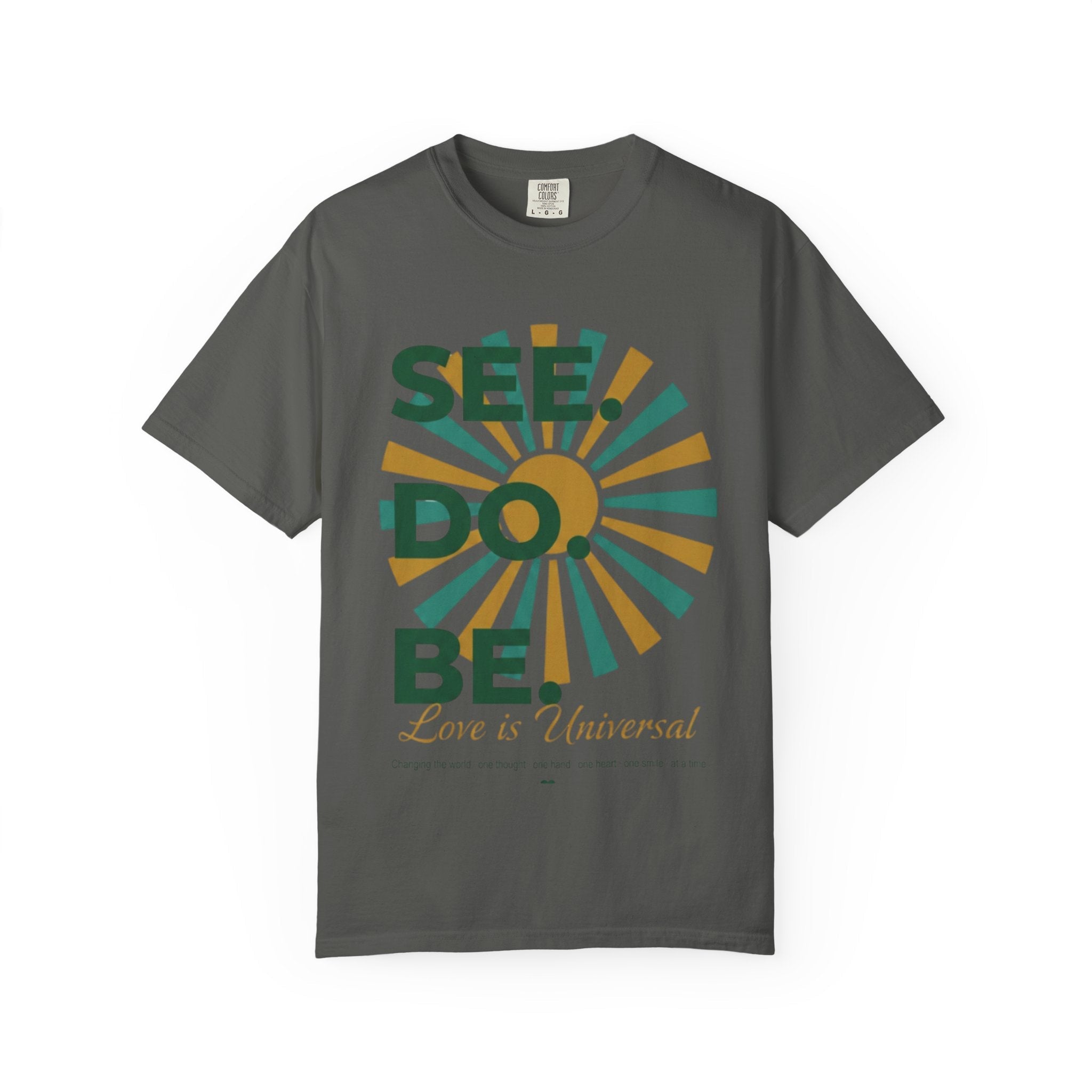 SEE. DO. BE. Garment-Dyed Comfort Colors Tee - Good Life Goods