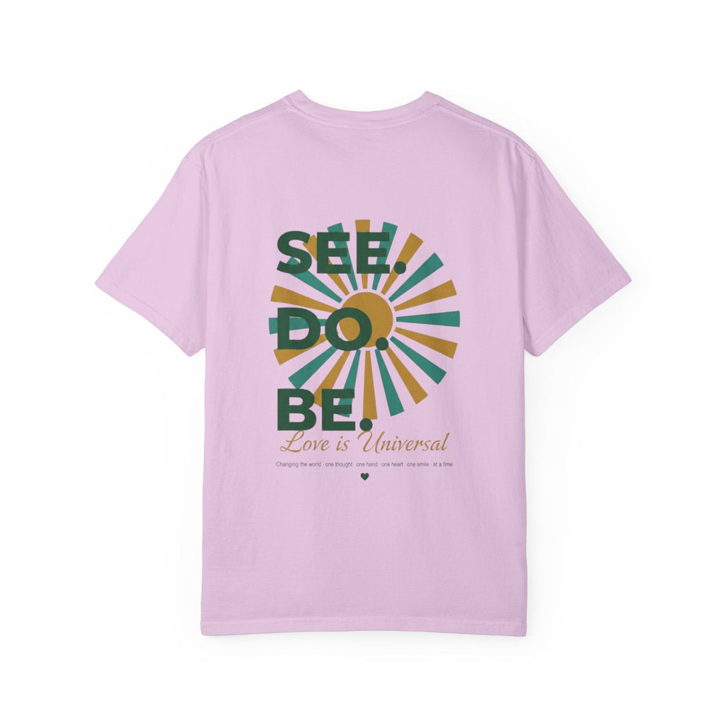 SEE. DO. BE. Garment-Dyed Comfort Colors Tee - Good Life Goods