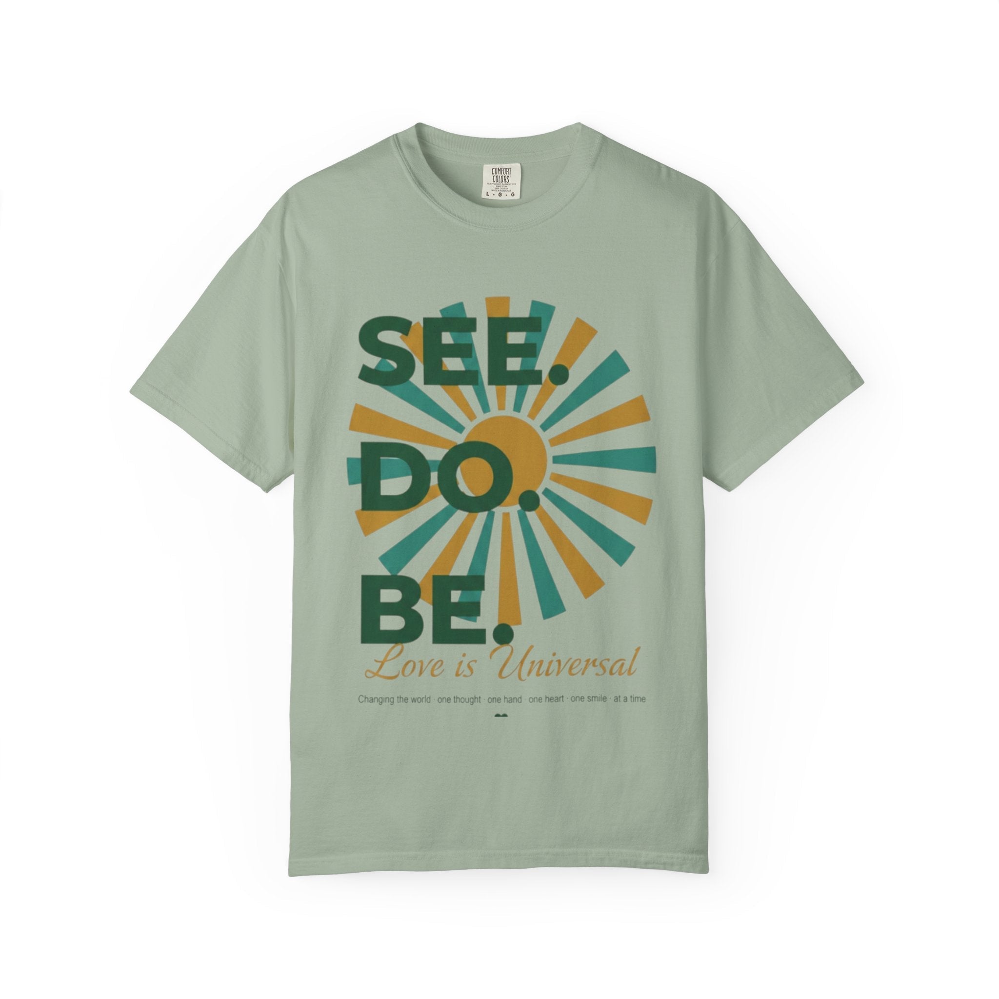 SEE. DO. BE. Garment-Dyed Comfort Colors Tee - Good Life Goods