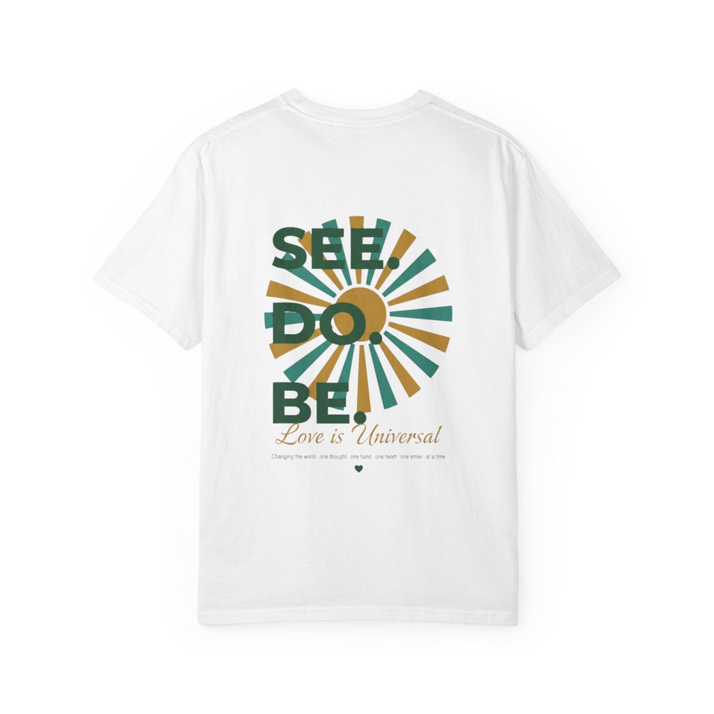 SEE. DO. BE. Garment-Dyed Comfort Colors Tee - Good Life Goods