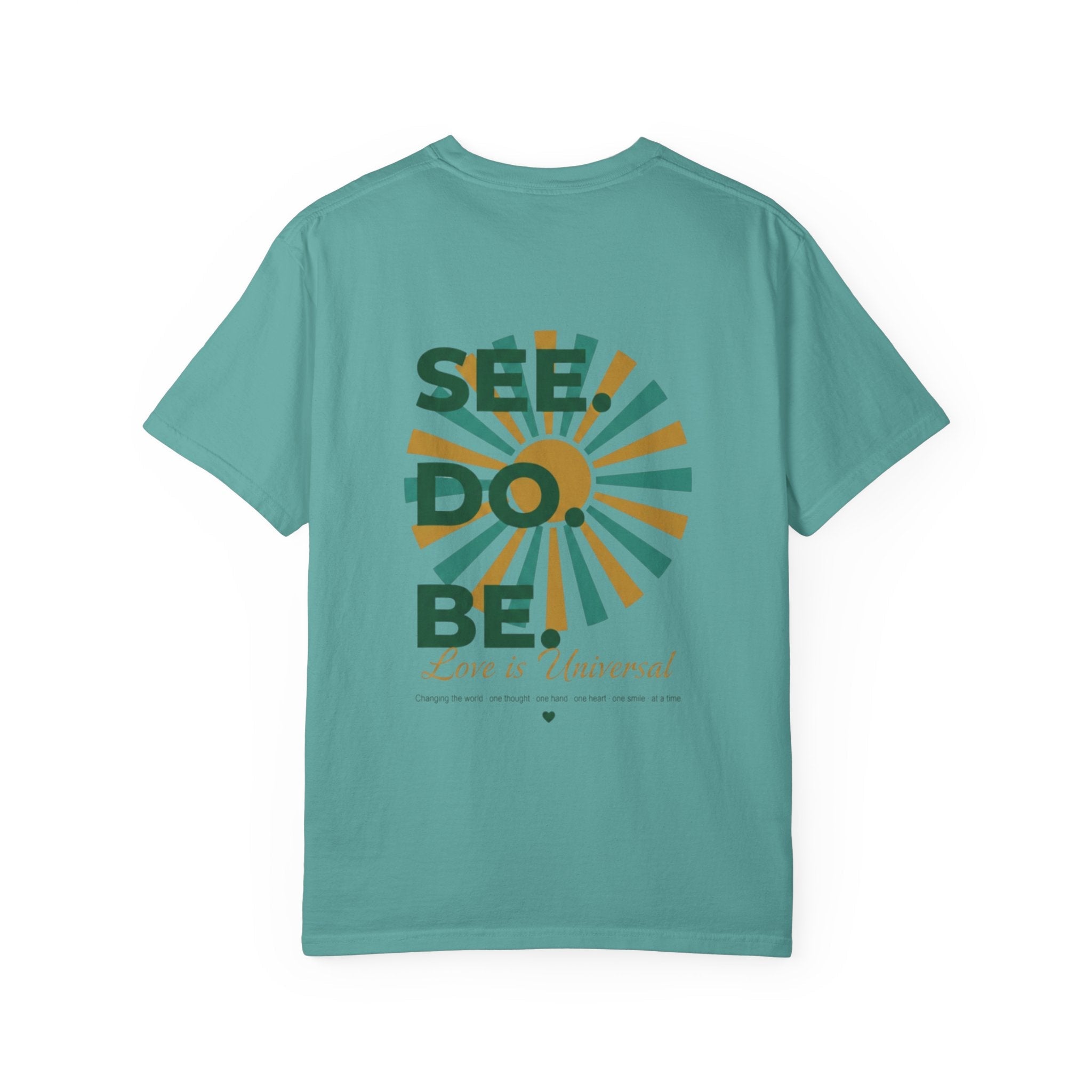 SEE. DO. BE. Garment-Dyed Comfort Colors Tee - Good Life Goods