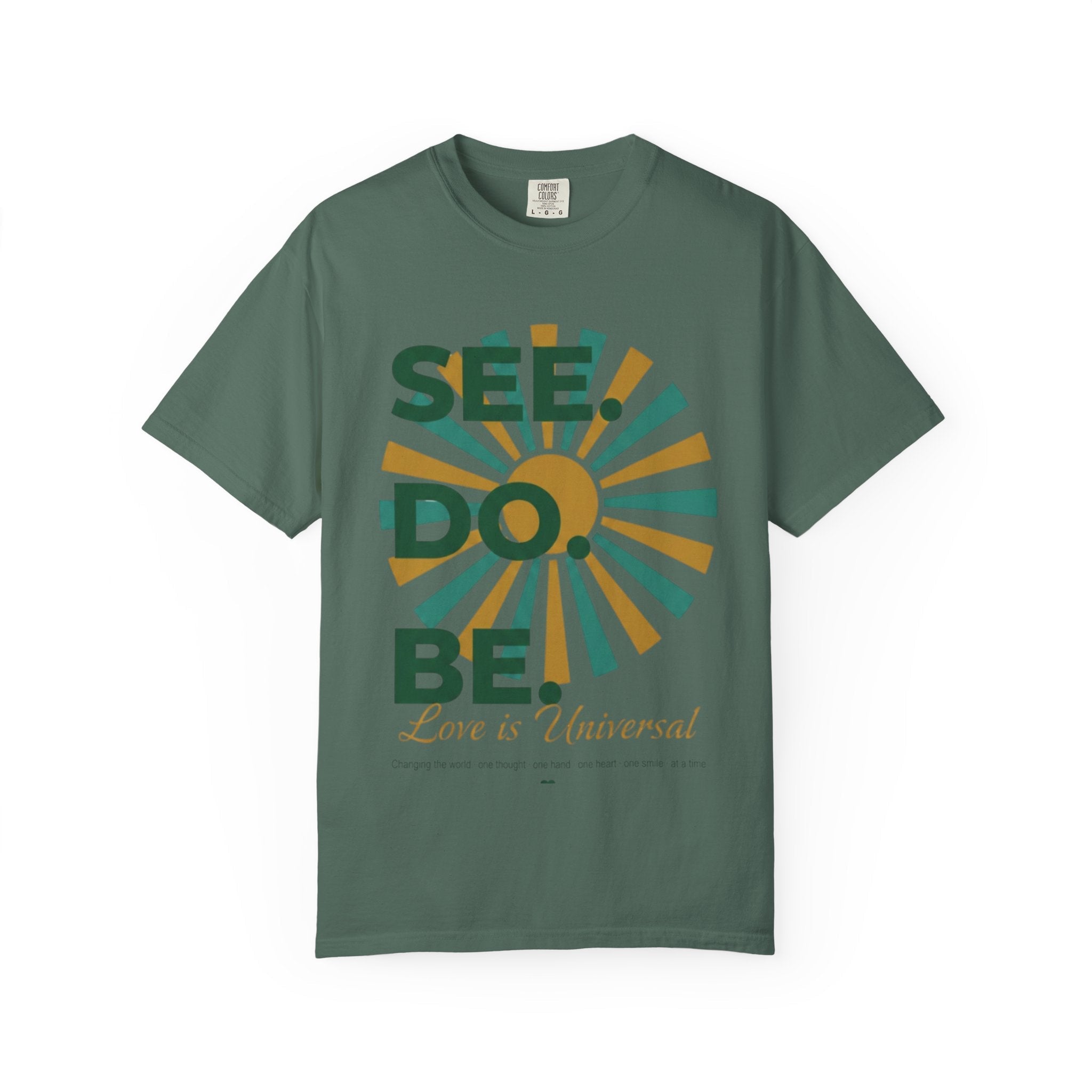 SEE. DO. BE. Garment-Dyed Comfort Colors Tee - Good Life Goods