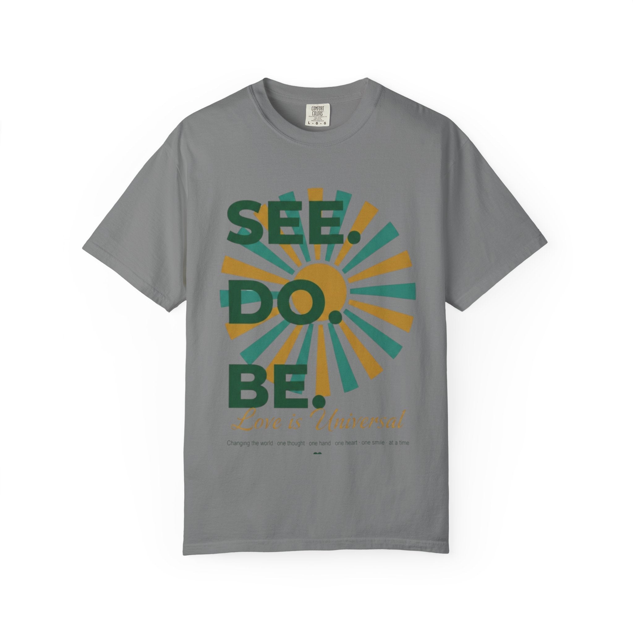 SEE. DO. BE. Garment-Dyed Comfort Colors Tee - Good Life Goods