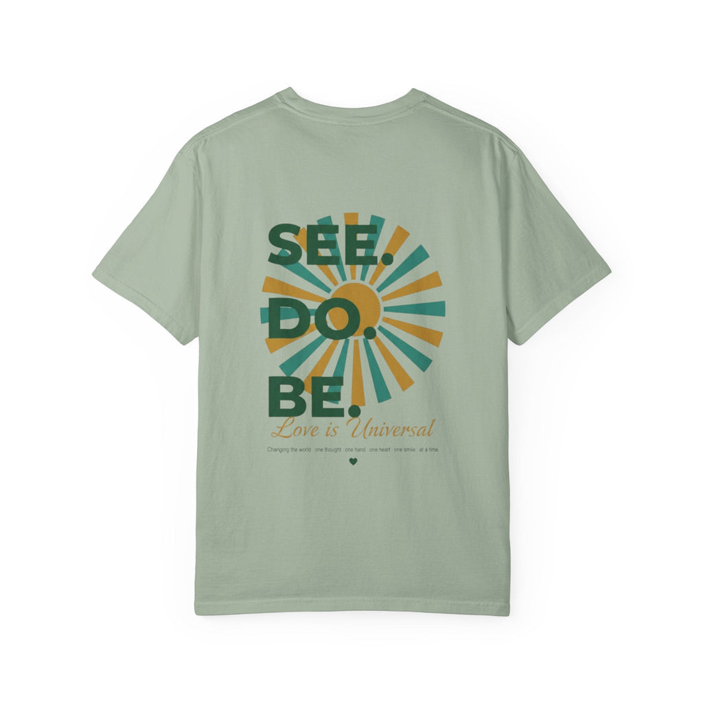 SEE. DO. BE. Garment-Dyed Comfort Colors Tee - Good Life Goods