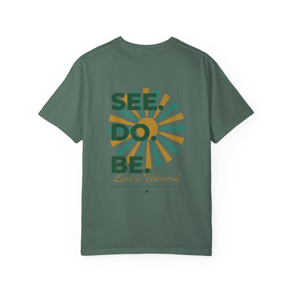 SEE. DO. BE. Garment-Dyed Comfort Colors Tee - Good Life Goods