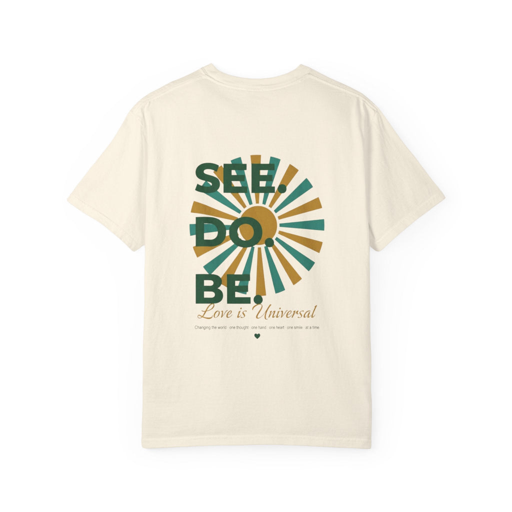 SEE. DO. BE. Garment-Dyed Comfort Colors Tee - Good Life Goods