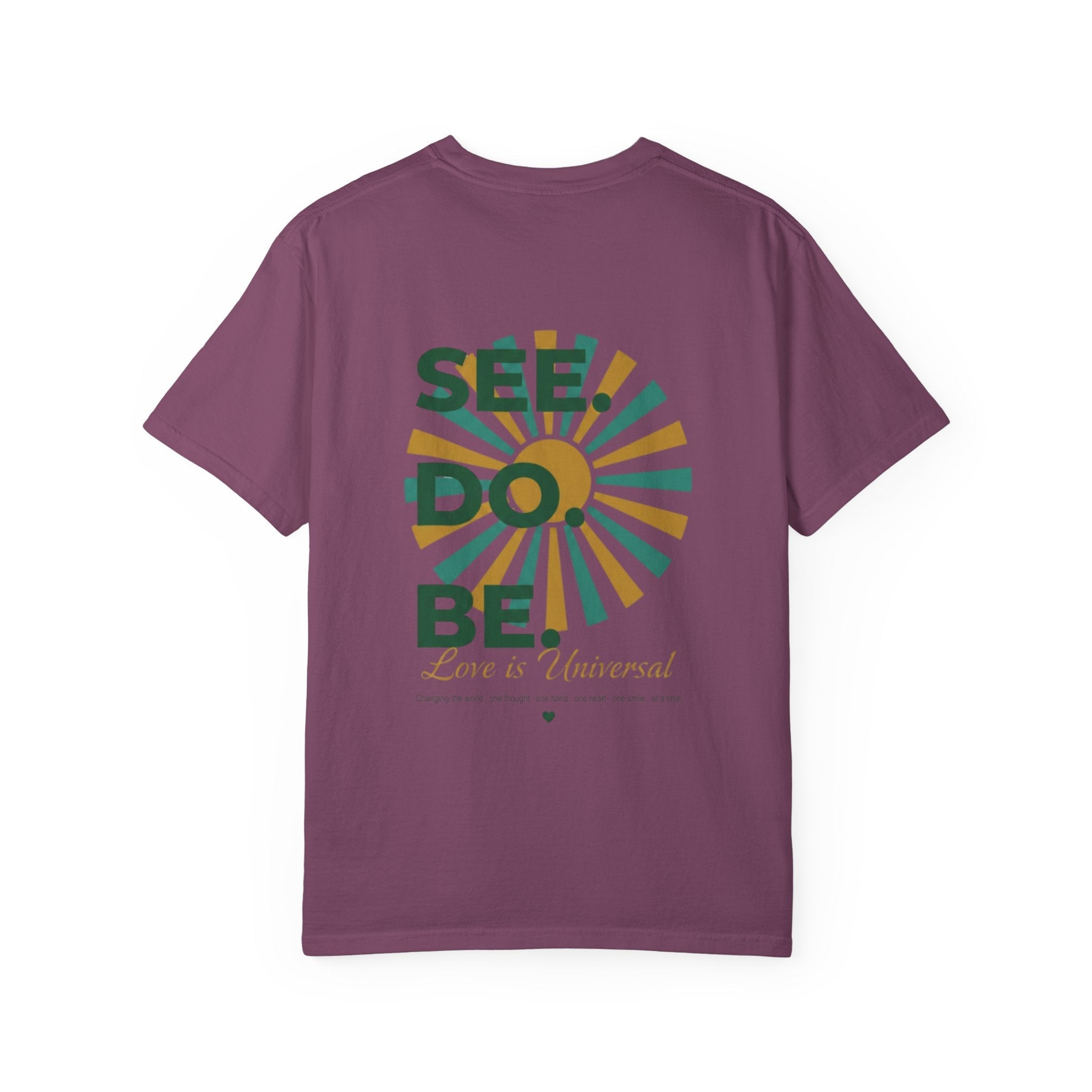 SEE. DO. BE. Garment-Dyed Comfort Colors Tee - Good Life Goods