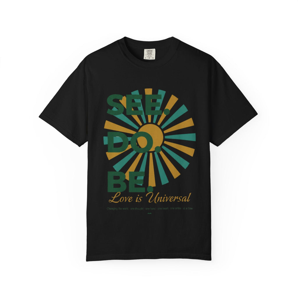 SEE. DO. BE. Garment-Dyed Comfort Colors Tee - Good Life Goods
