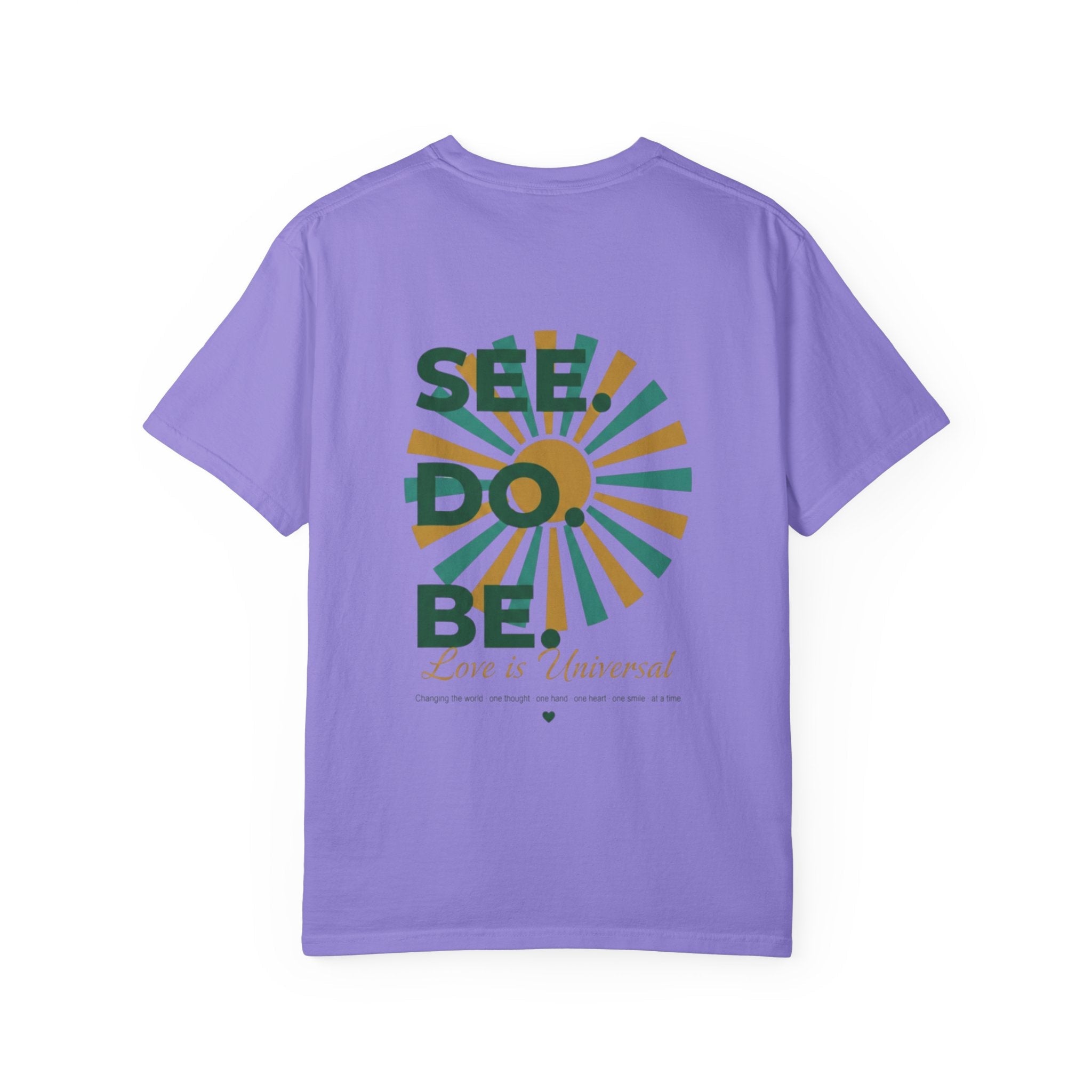 SEE. DO. BE. Garment-Dyed Comfort Colors Tee - Good Life Goods