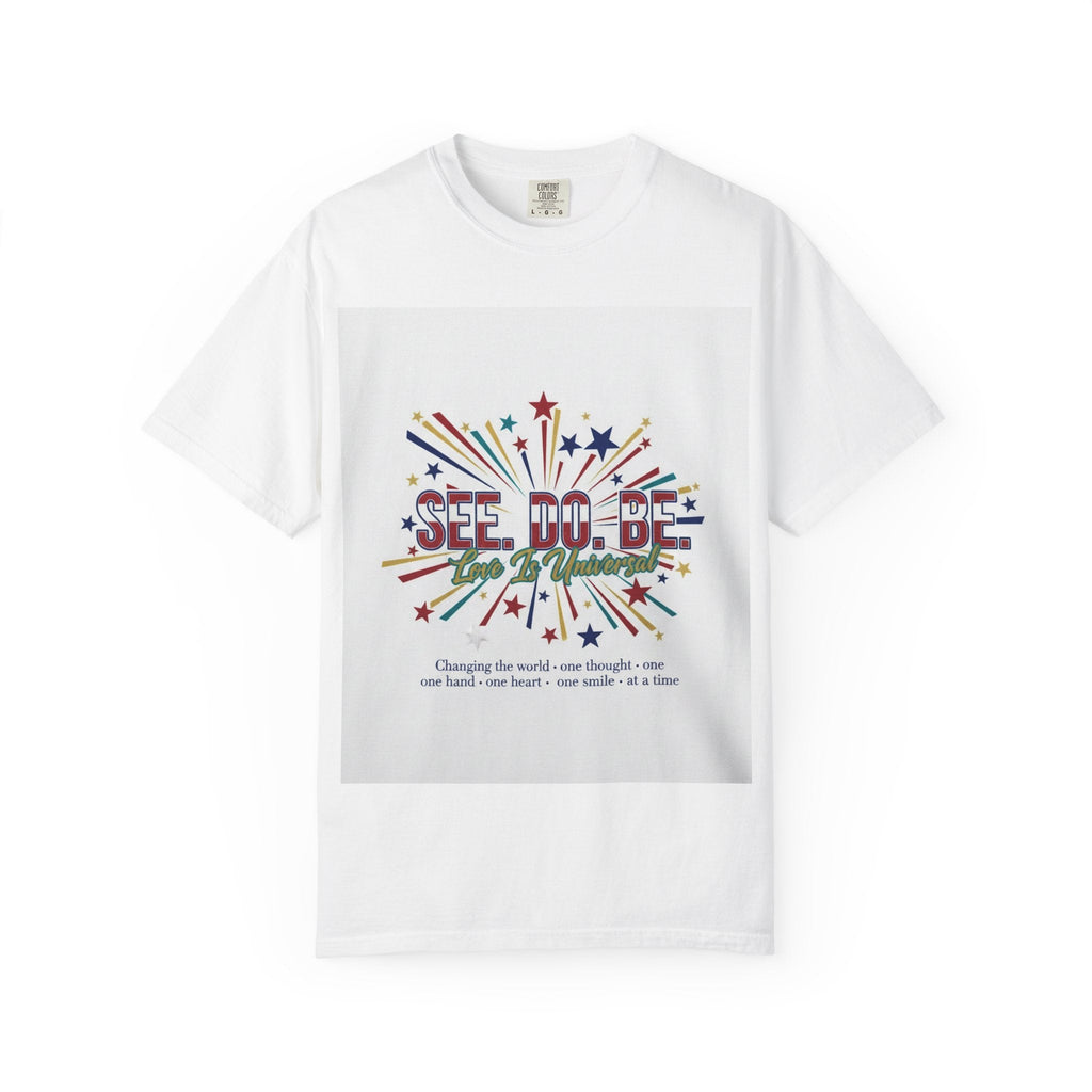See. Do. Be. Graphic T-Shirt — Motivational Inspirational Tee - Good Life Goods